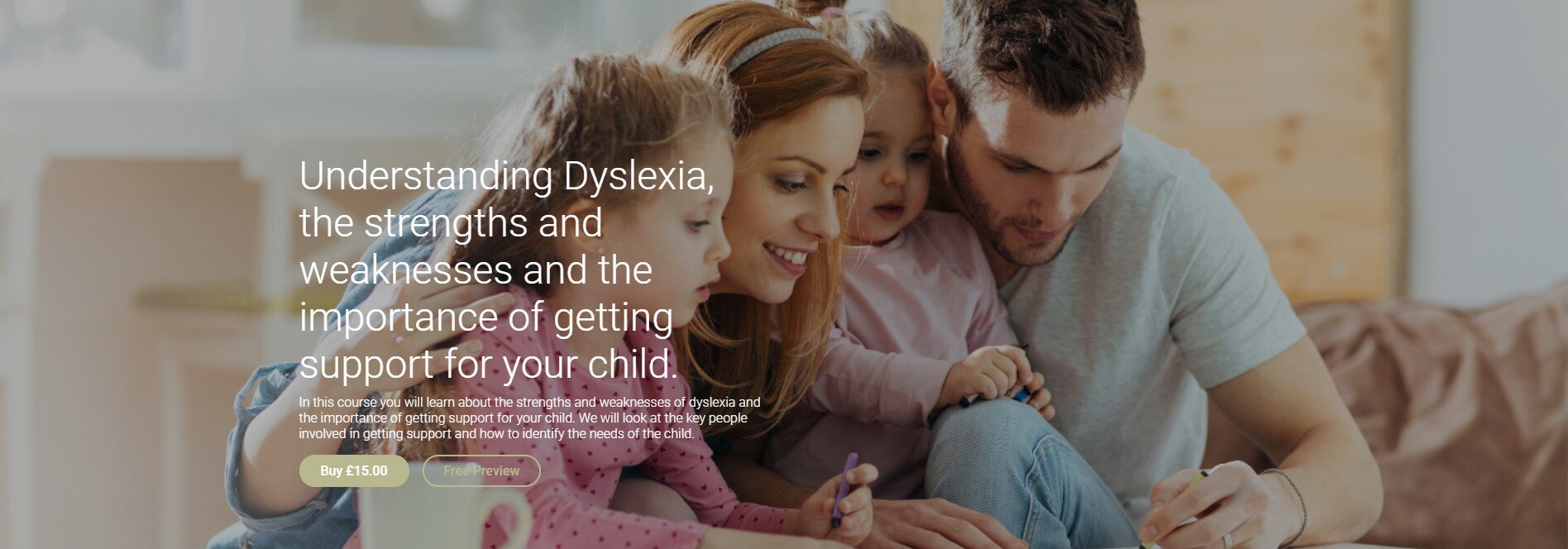 My first online course for parents who are new to the ‘dyslexia learning curve’. Click the banner for a free preview.