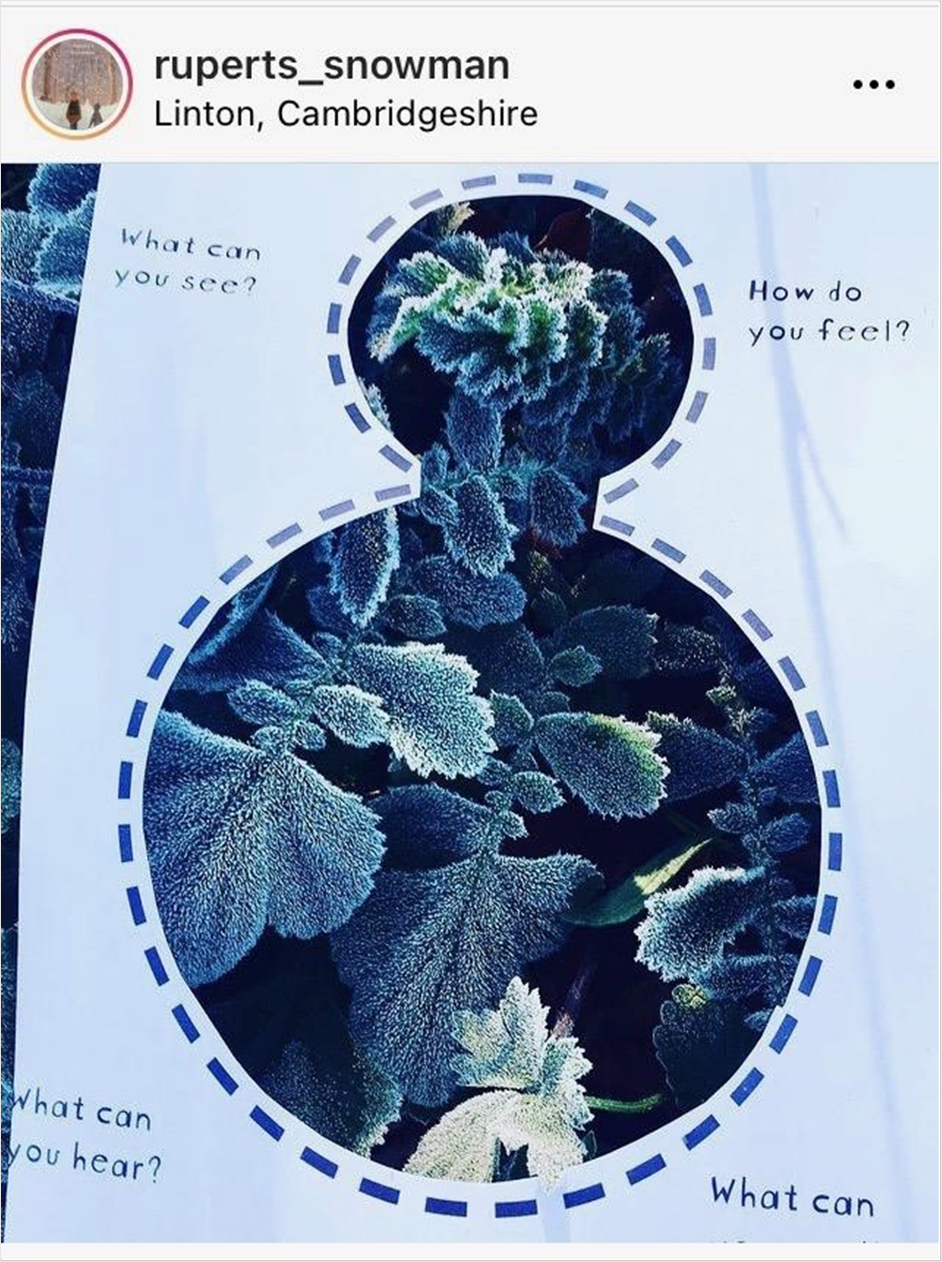  Phillipa’s ‘Look Through The Snowman Lens’. https://www.instagram.com/ruperts_snowman/ 