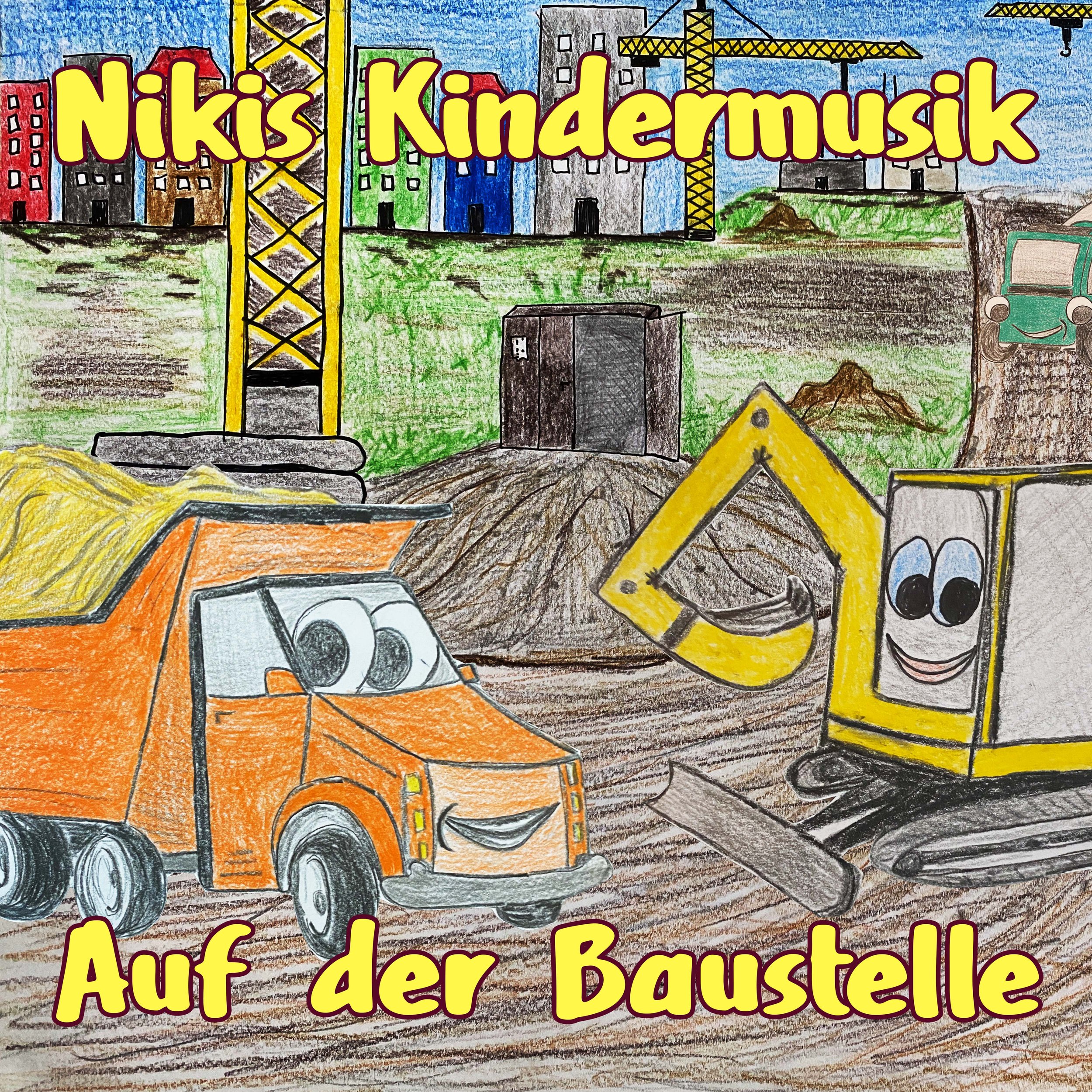 2022 - NIKIS KINDERMUSIK - Auf der Baustelle (single)