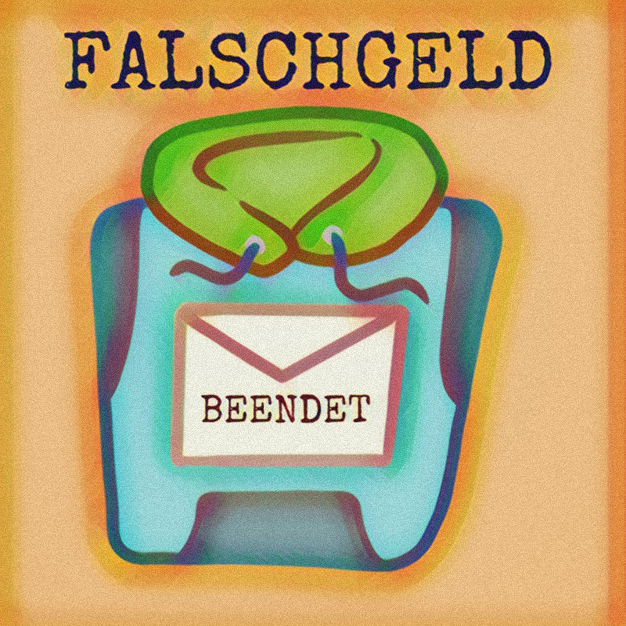 2024 - FALSCHGELD - Beendet (single)