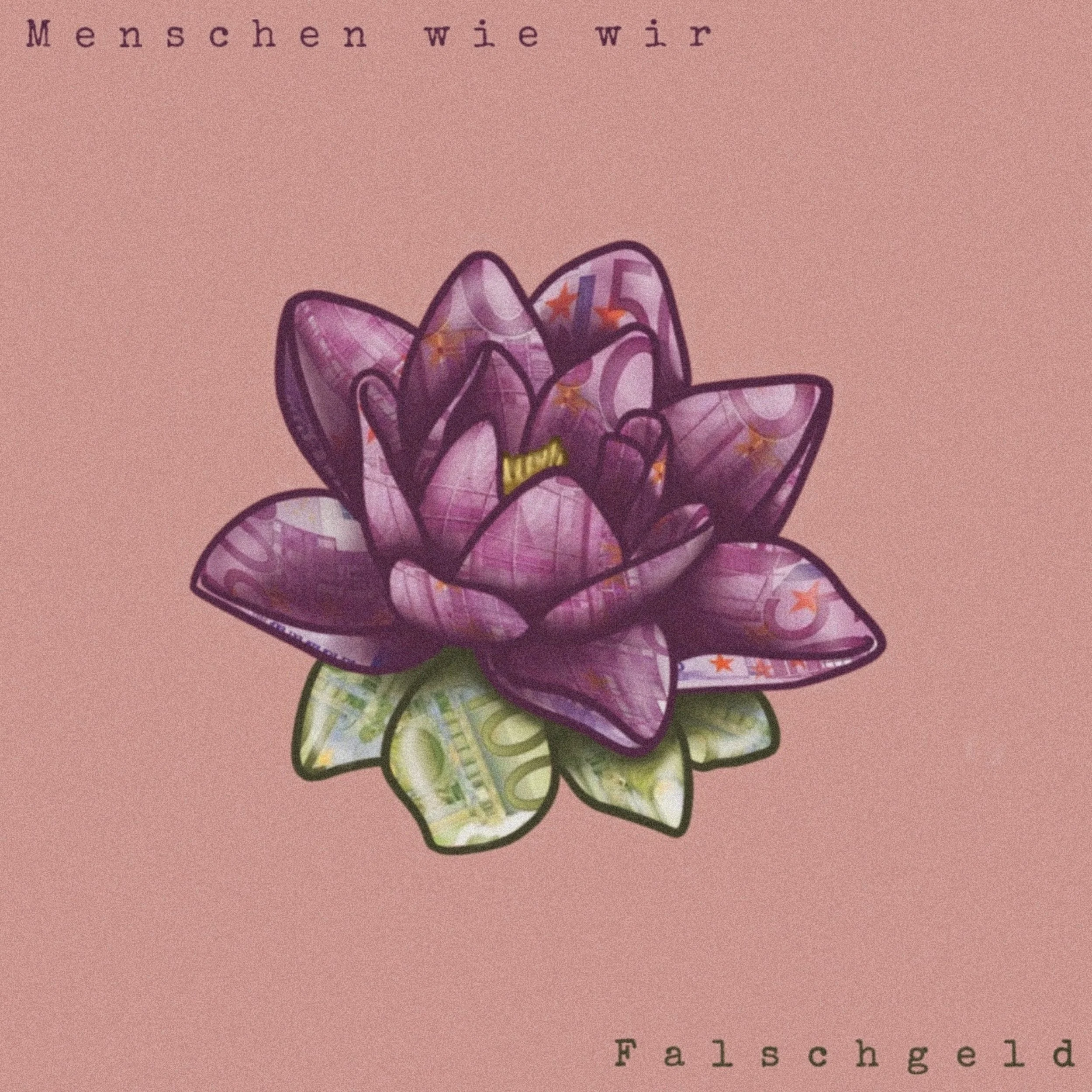 2024 - FALSCHGELD - Menschen wie wir (Album)