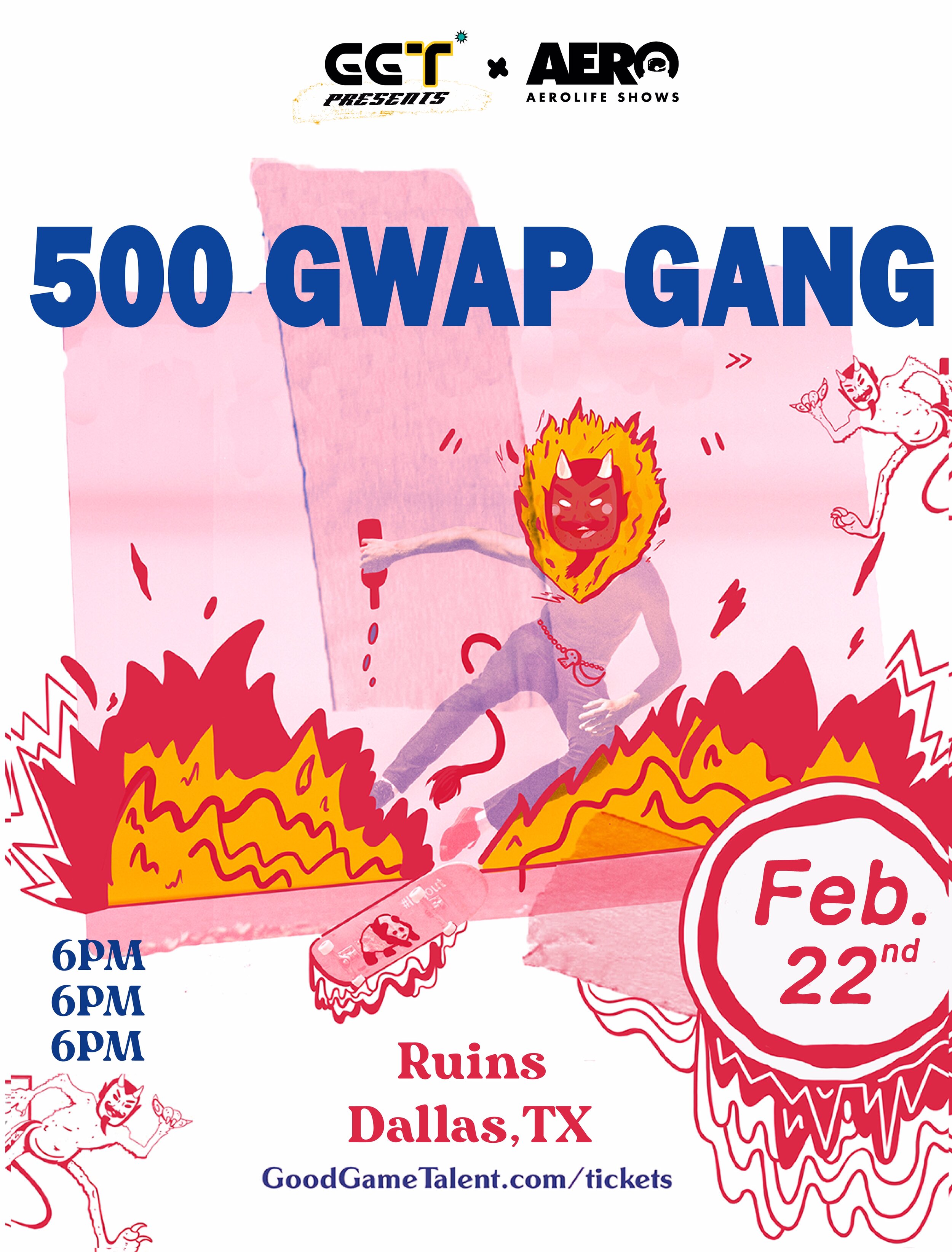 500 Gwap Gang- Live Ruins Dallas, TX — Good Game Talent