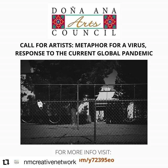 #Repost @nmcreativenetwork
&bull; &bull; &bull; &bull; &bull; &bull;
CALL FOR ARTISTS: METAPHOR FOR A VIRUS, RESPONSE TO THE CURRENT GLOBAL PANDEMIC

The Do&ntilde;a Ana Arts Council (DAAC) (@donaanaartscouncil) is conducting a call for artists resid