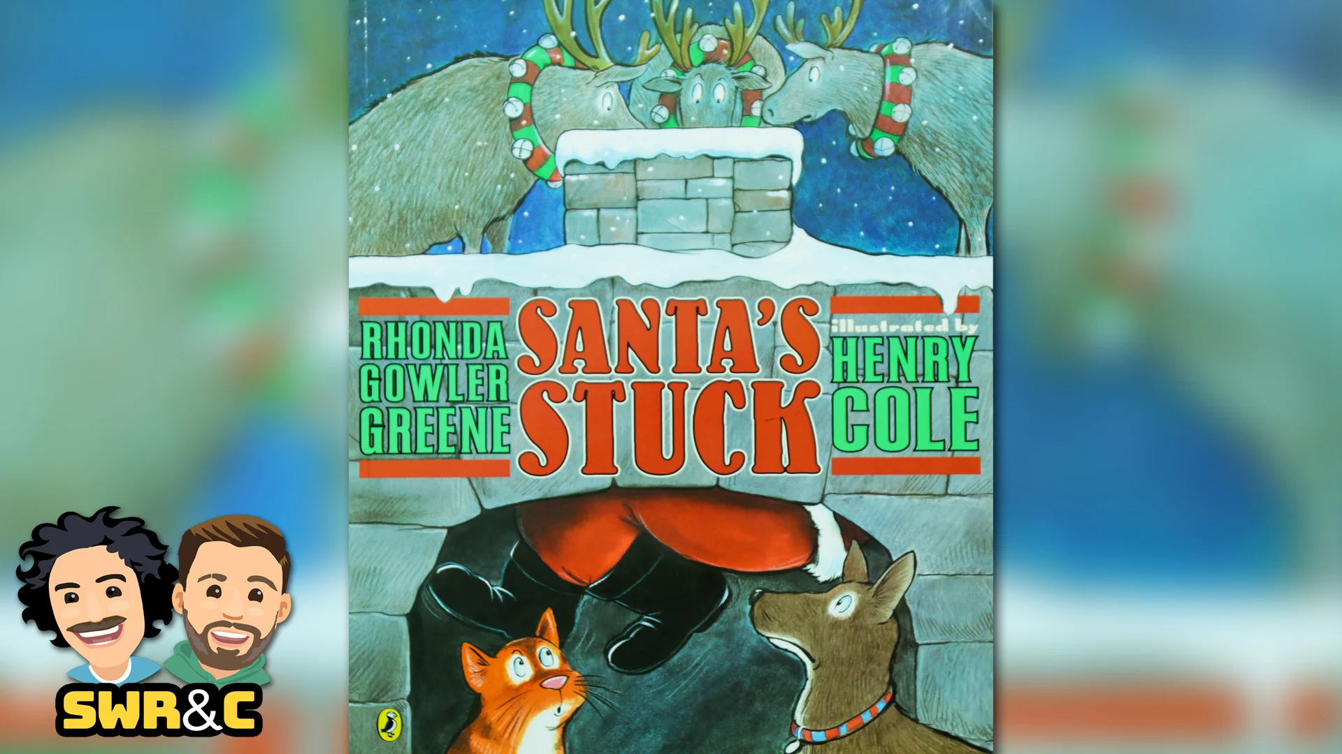 Santa's Stuck by Rhonda Gowler Greene