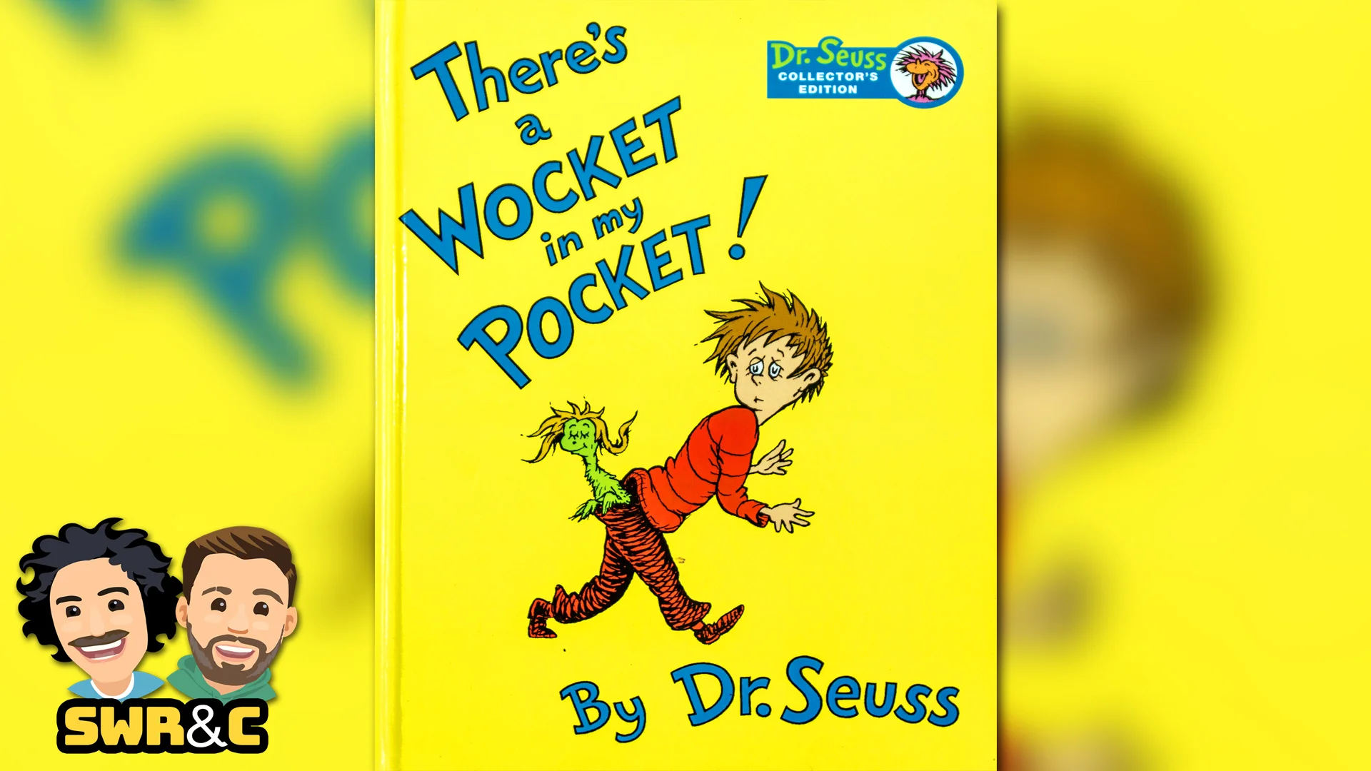 There's a Wocket in my Pocket by Dr. Seuss