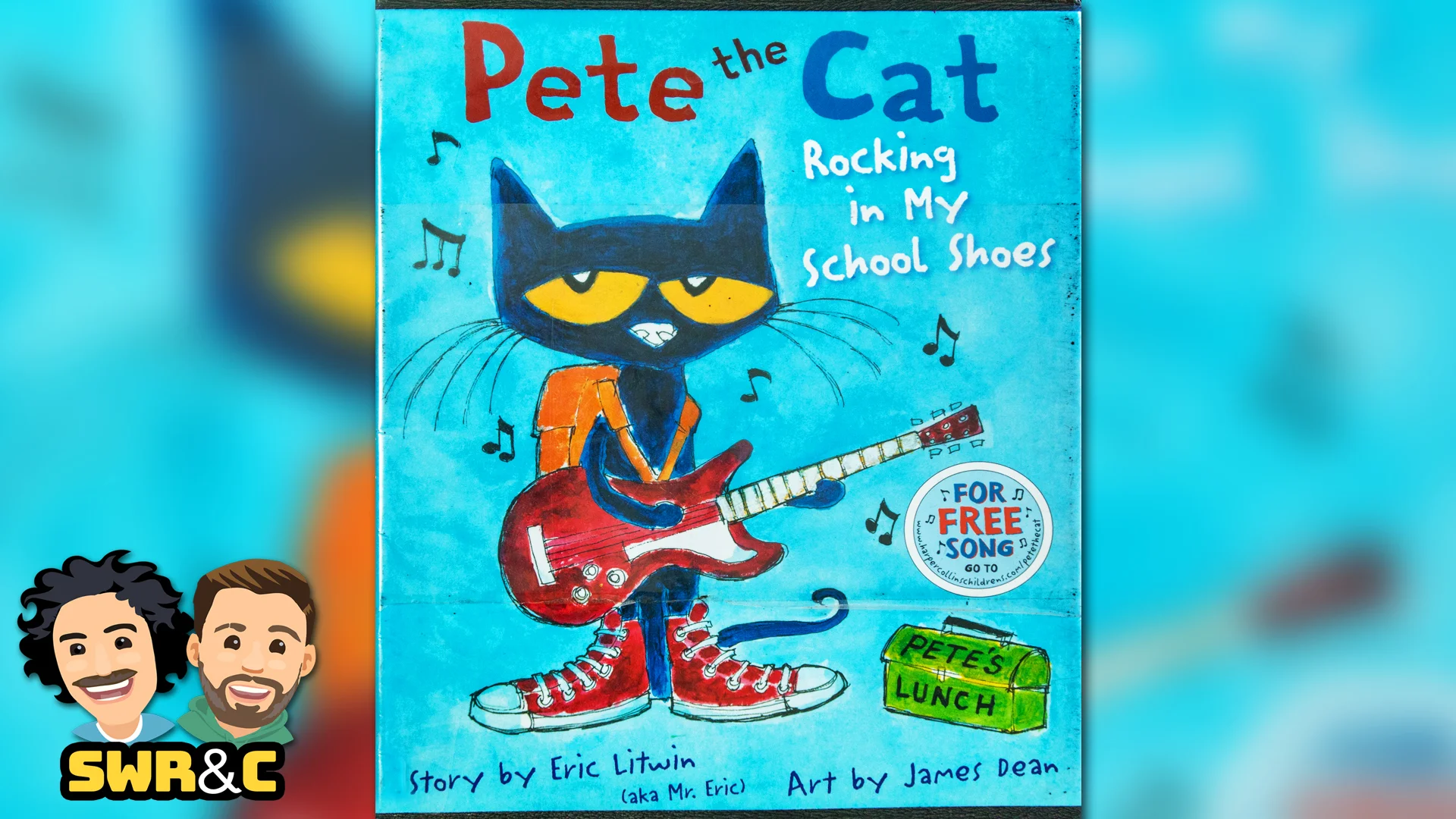 Pete The Cat: Rocking In My School Shoes by Eric Litwin &amp; James Dean