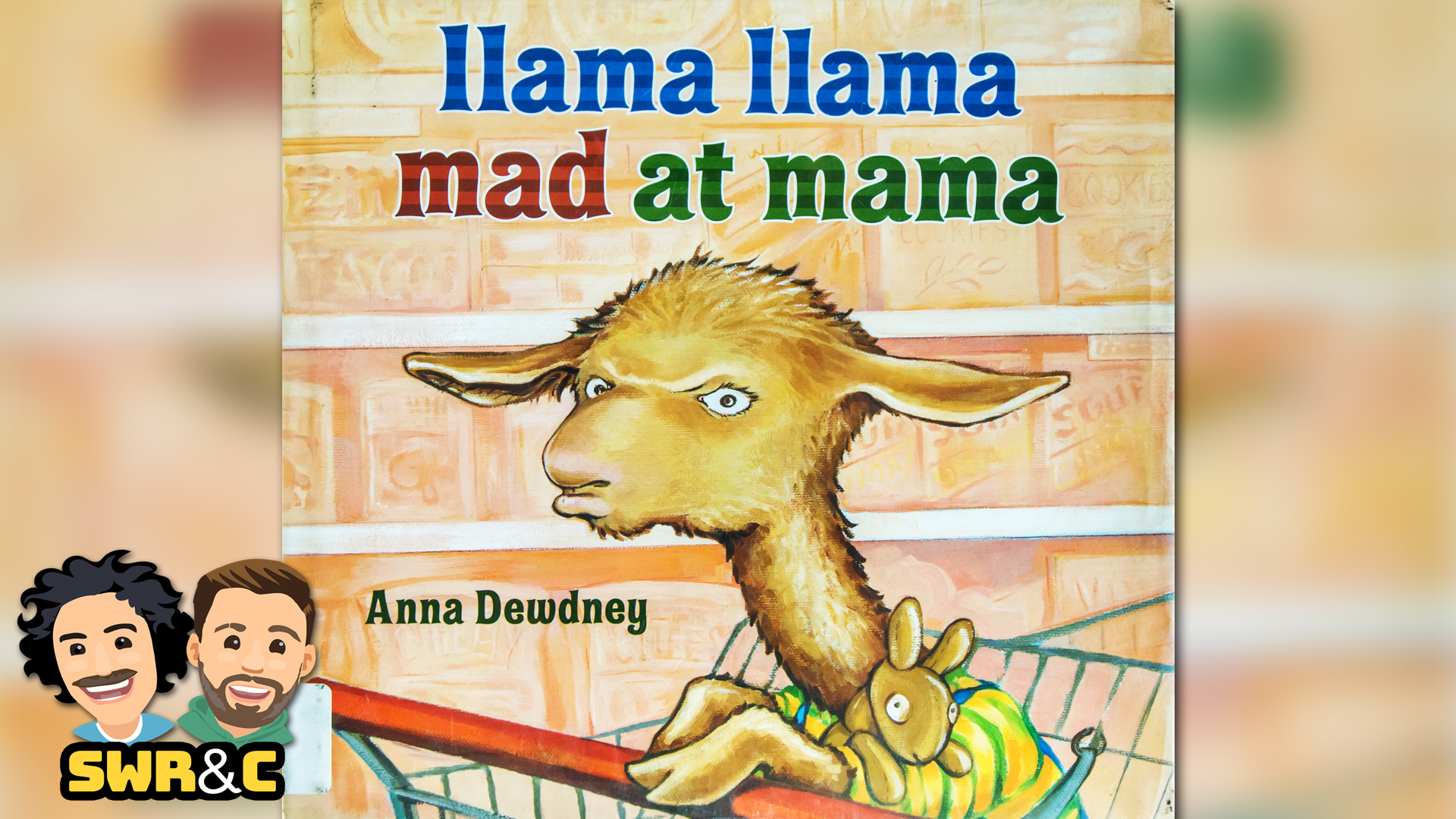 Llama Llama Mad At Mama by Anna Dewdney
