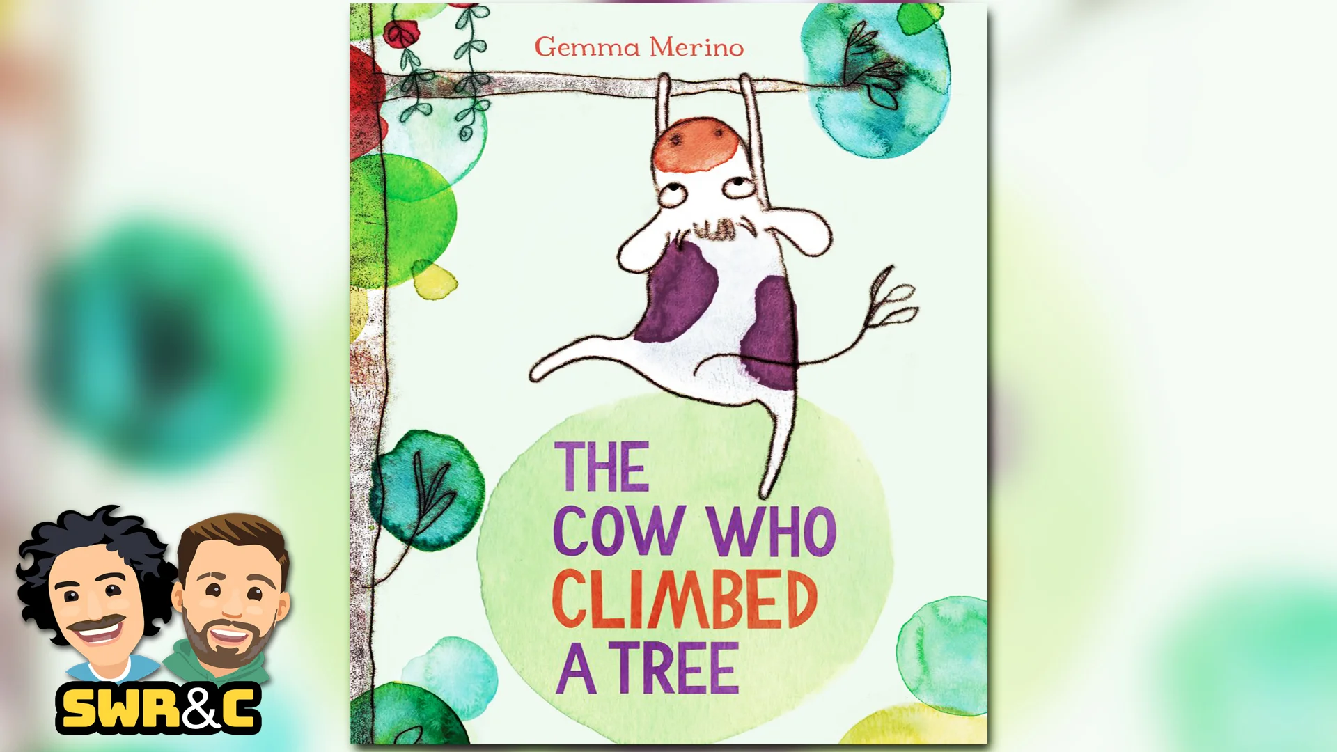 The Cow Who Climbed a Tree by Gemma Marino