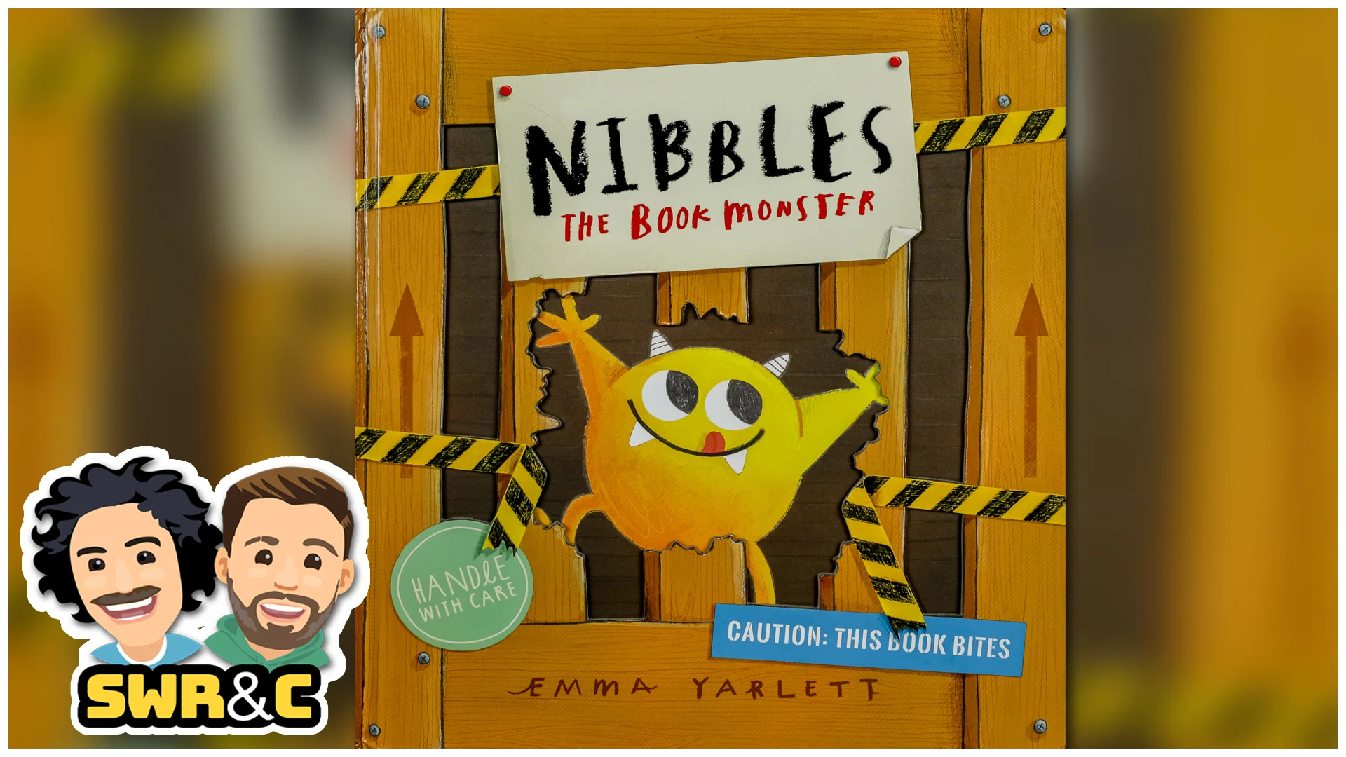 Nibbles The Book Monster by Emma Yarlett
