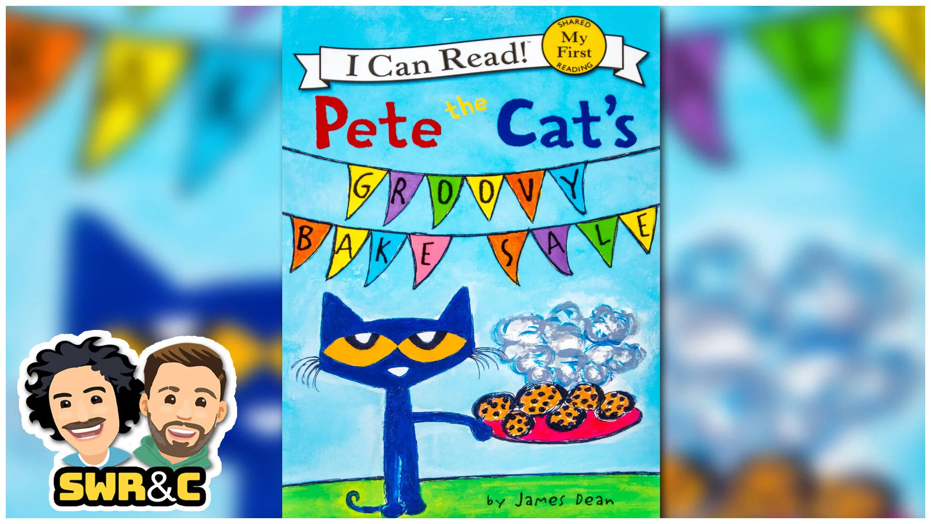 Pete the Cat's Groovy Bake Sale by James Dean