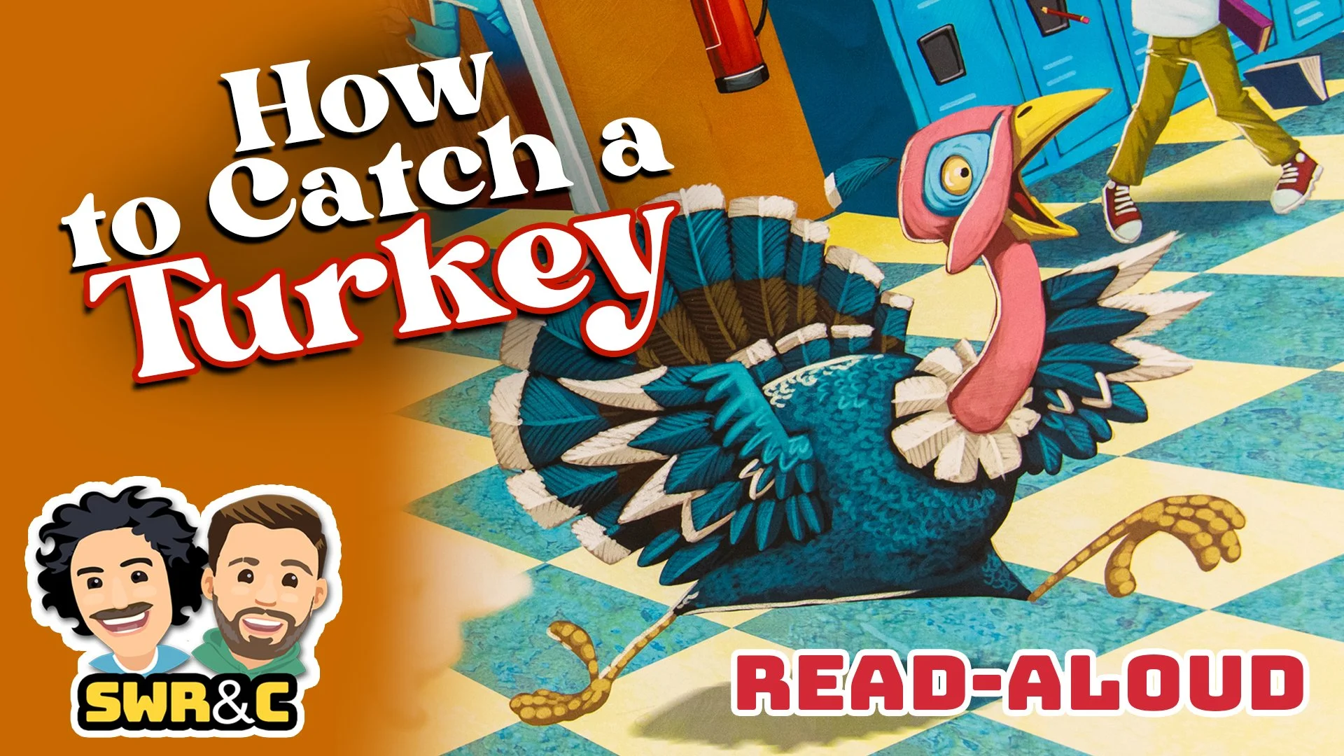 How to Catch a Turkey by Adam Wallace and Andy Elkerton