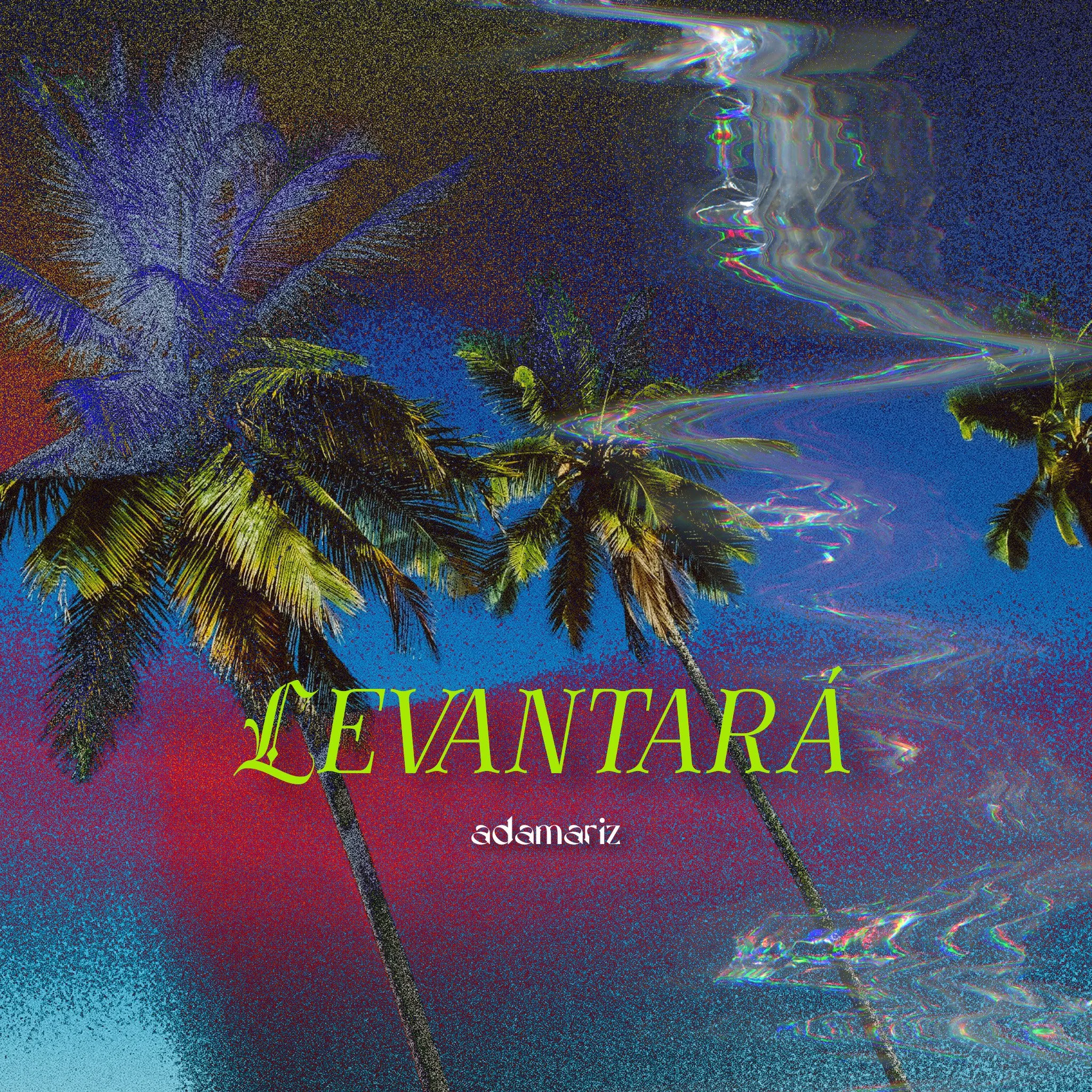 adamariz – LEVANTARA