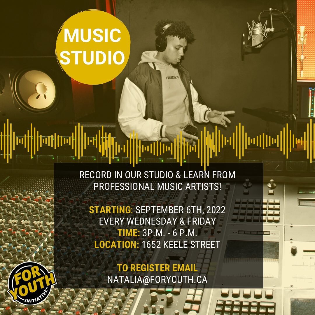Record in our studio and learn from professional music artists.

Starting on September 6th, 2022 every Wednesday &amp; Friday
Time: 3 P.M. - 6 P.M. 
Location: 1652 Keele Street 

To register email natalia@foryouth.ca