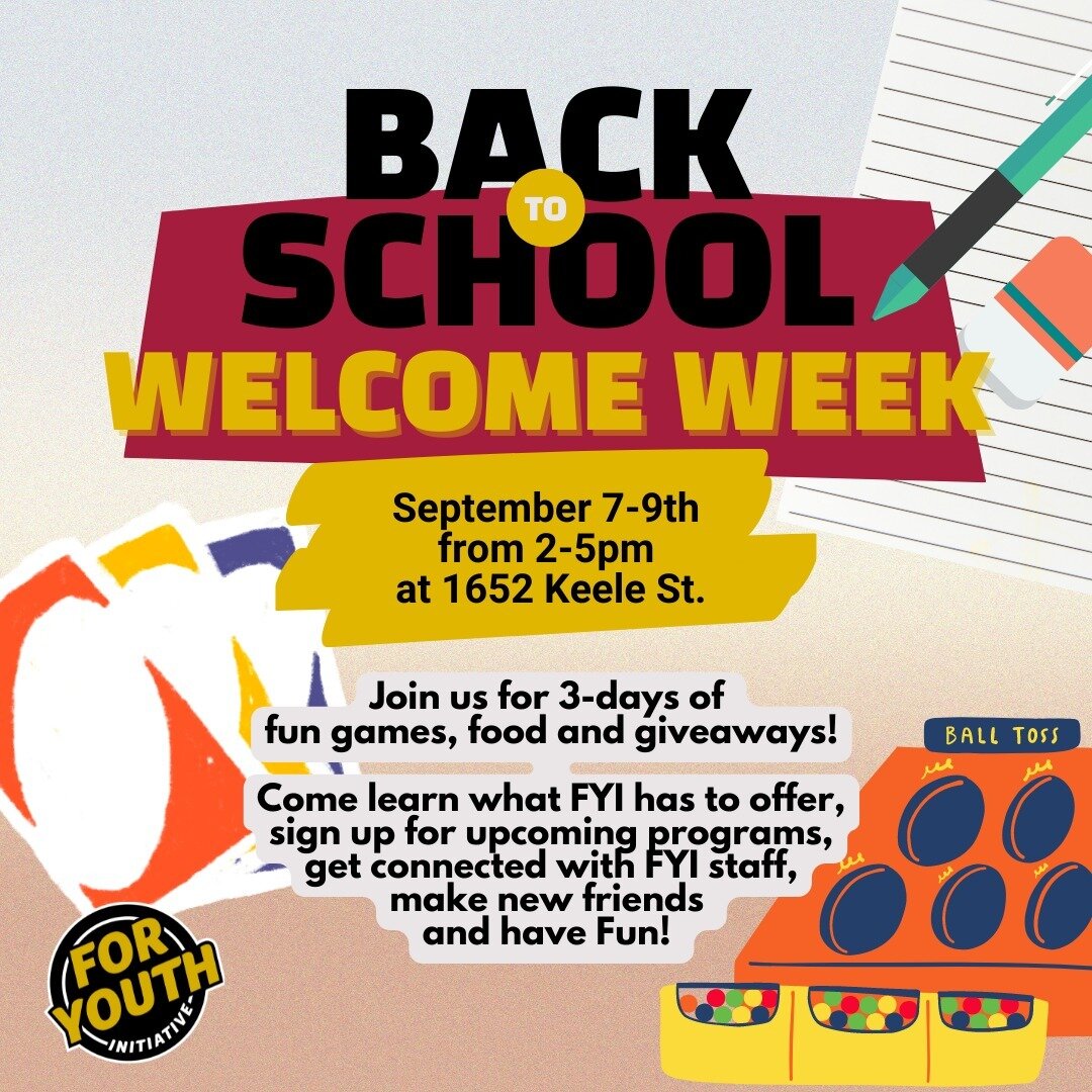 Get ready for Back to School at FYI's Welcome Week! September 7th - 9th from 2pm-5pm, we will have games, food and giveaways for all youth!. Come learn what FYI has to offer, sign up for new upcoming programs, make new friends and HAVE FUN! 

Date: S