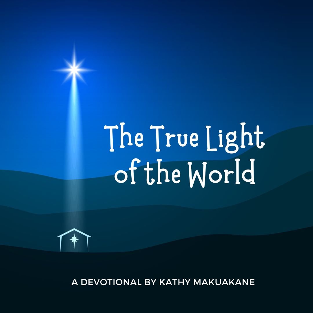 The True Light of the World