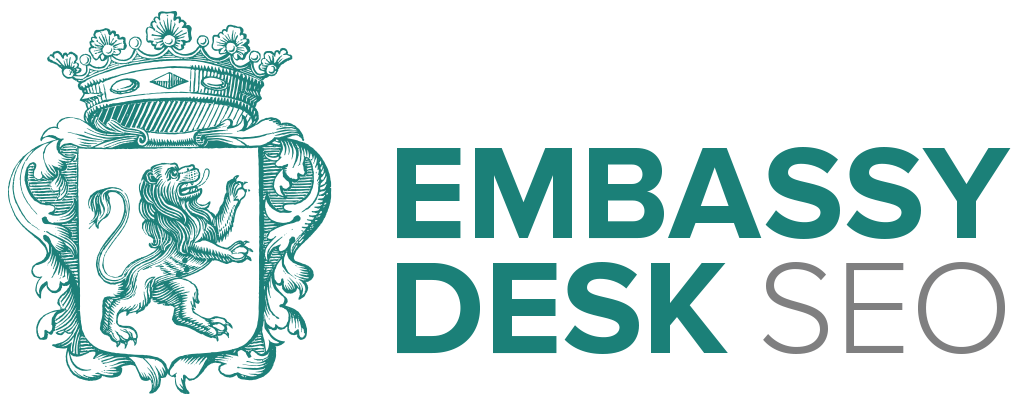 Embassy Desk SEO : Strategy + Clear Goals + Transparent Reporting