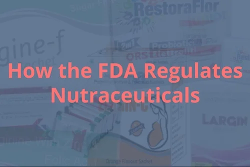 FDA regulates nutraceuticals image post.jpg