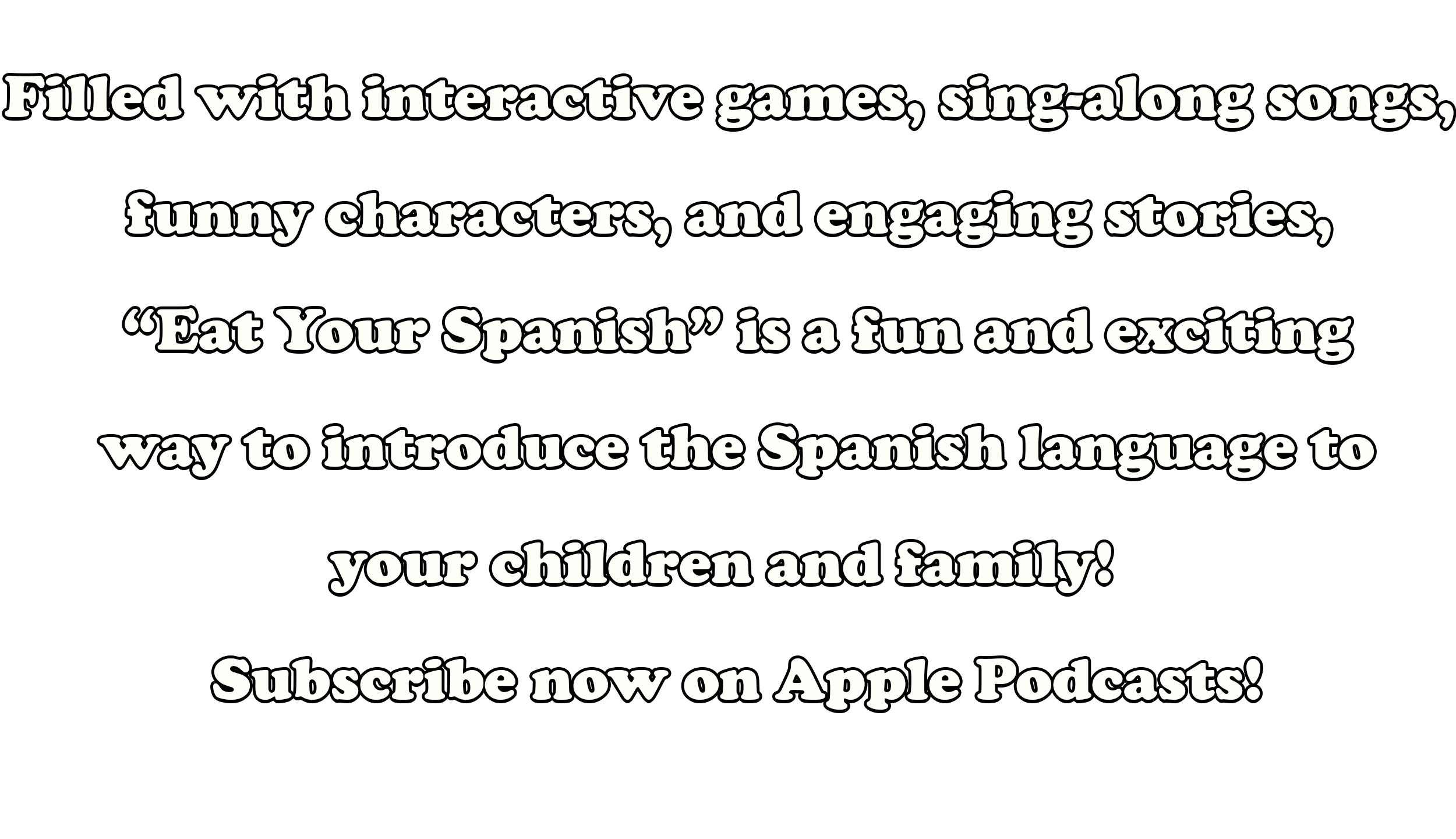 Spanish Podcast for Kids and Families! Eat Your Spanish