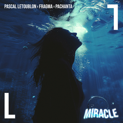 DJ PASCAL LETOUBLON TEAMS UP WITH FRAGMA & PACHANTA ON A NEW VERSION OF ...
