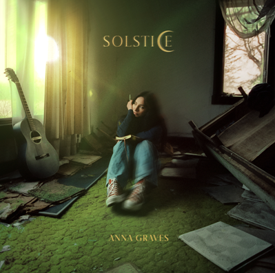 RISING SONGSTRESS ANNA GRAVES RELEASES NEW SOLSTICE EP OUT NOW