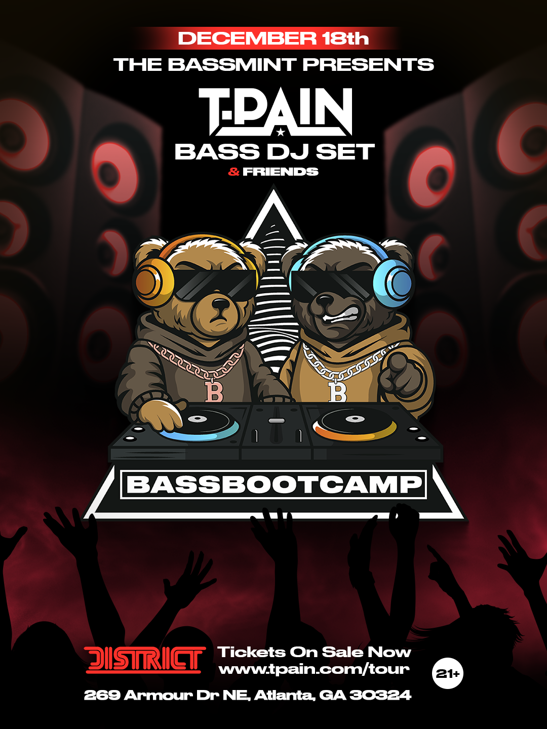 THE BASSMINT PRESENTS: T-Pain & Friends Bass Bootcamp DJ Set - One Night Only