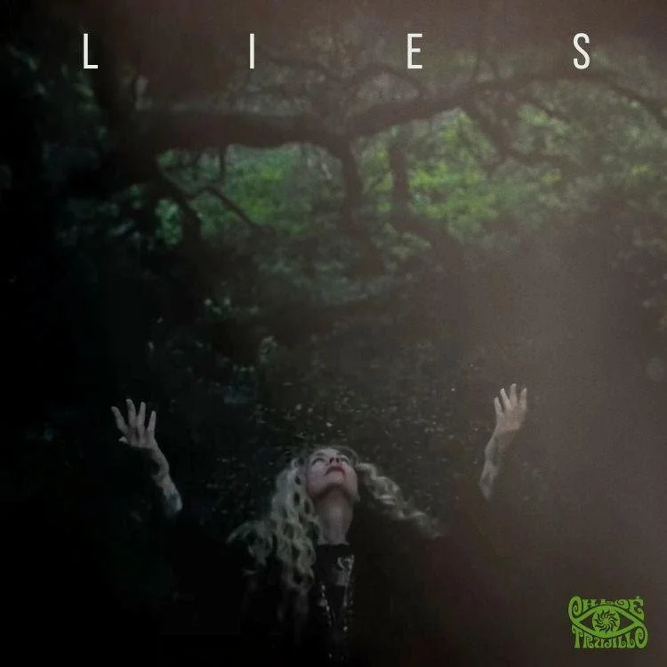 CHLOE TRUJILLO Releases Video For “Lies” From Her Independent New EP ‘Rebirth’