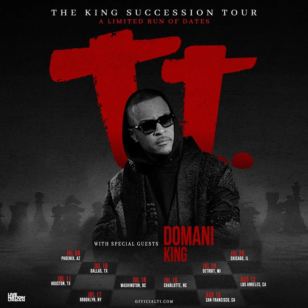 LIVE NATION URBAN PRESENTS T.I.'s “THE KING SUCCESSION TOUR”