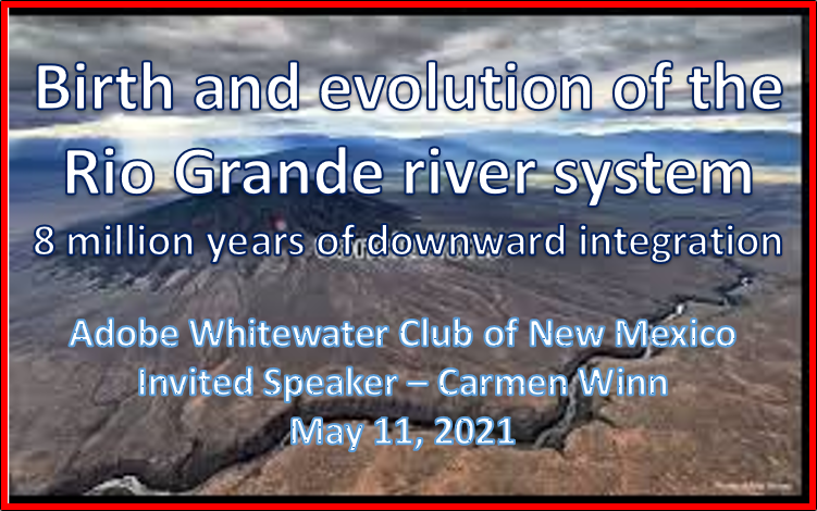 Birth and evolution of the Rio Grande river system: 8 million years of downward integration