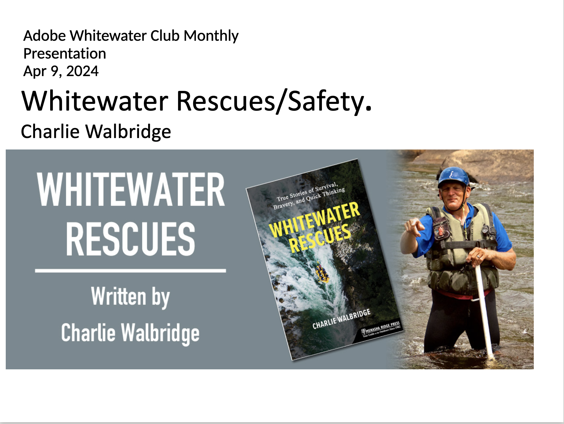 Whitewater Rescues/Safety by Charlie Walbridge