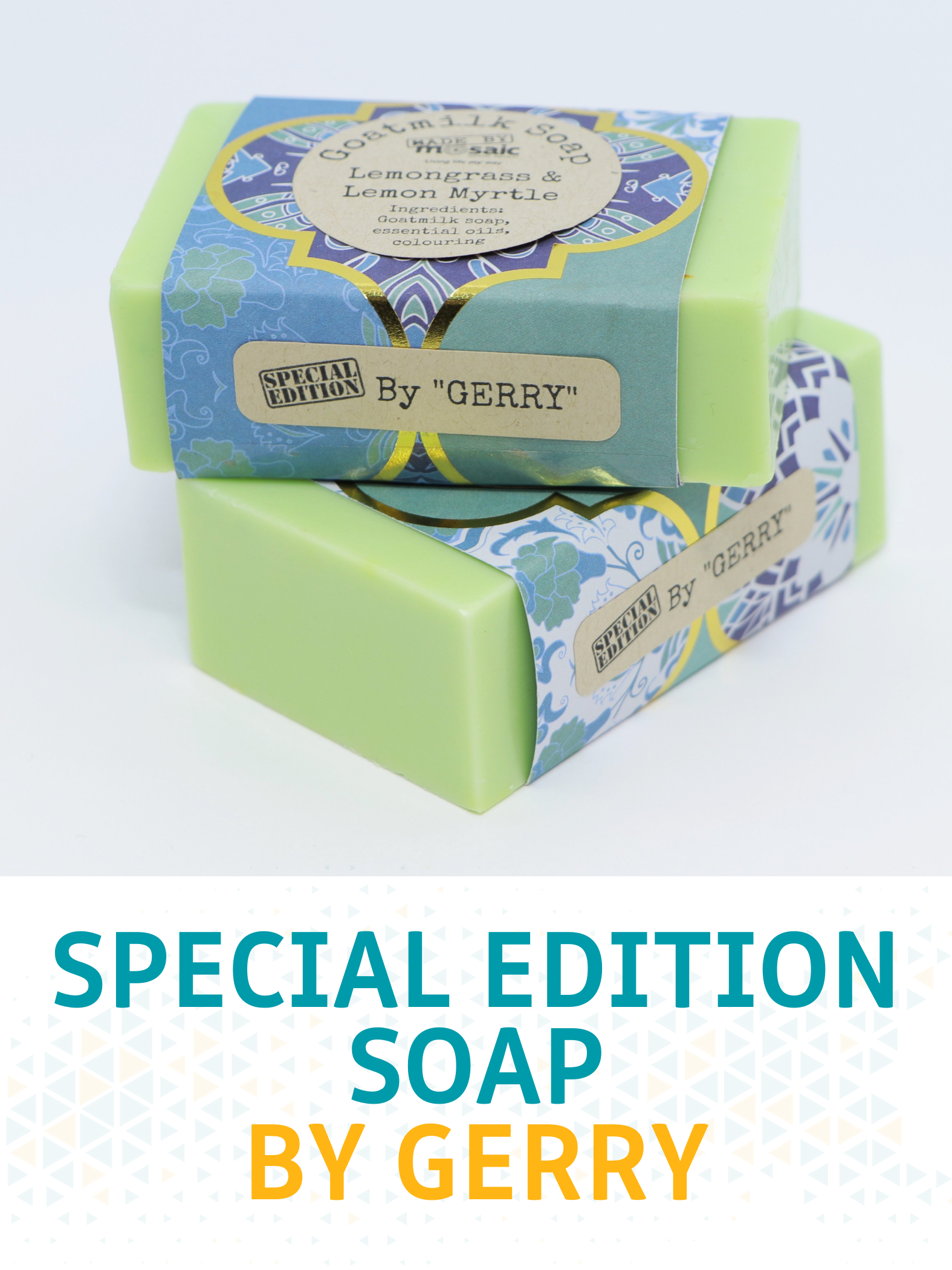Special Edition Made By Mosaic Soap - By Gerry!