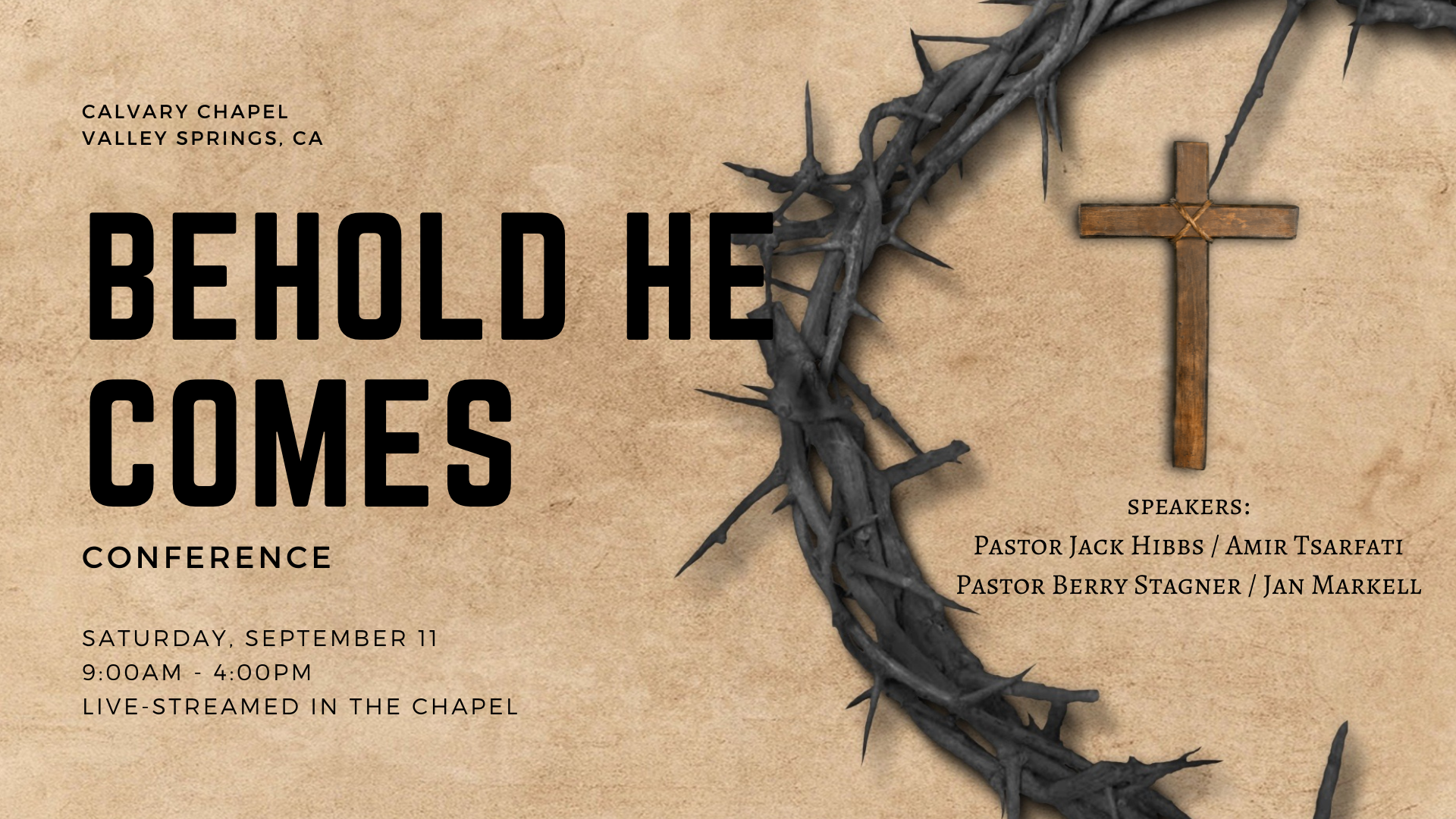 Behold He Comes Conference