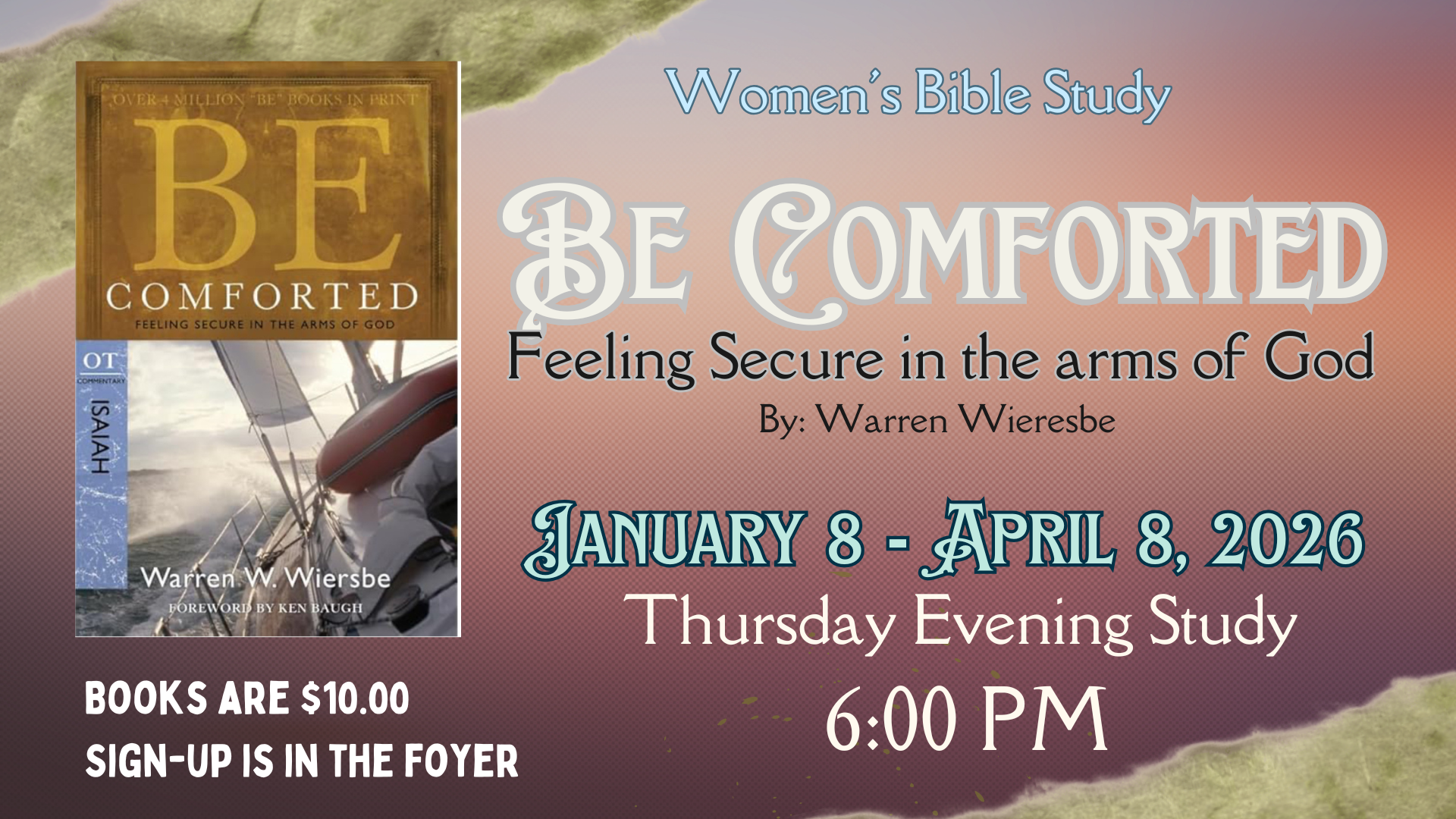 Women's PM Bible Study: Be Comforted: Feeling Secure in the Arms of God