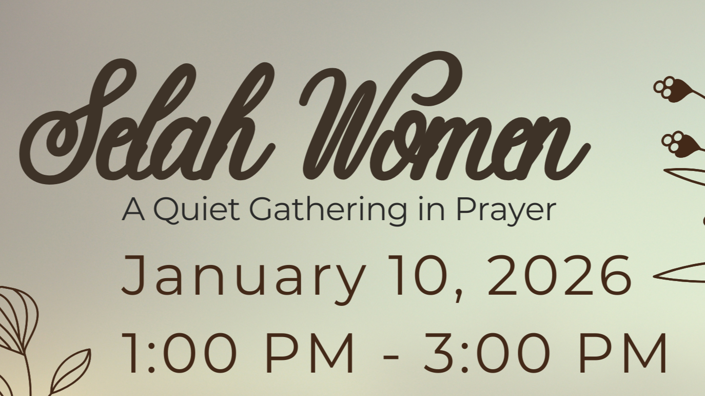 Selah Women: A Quiet Prayer Gathering with God