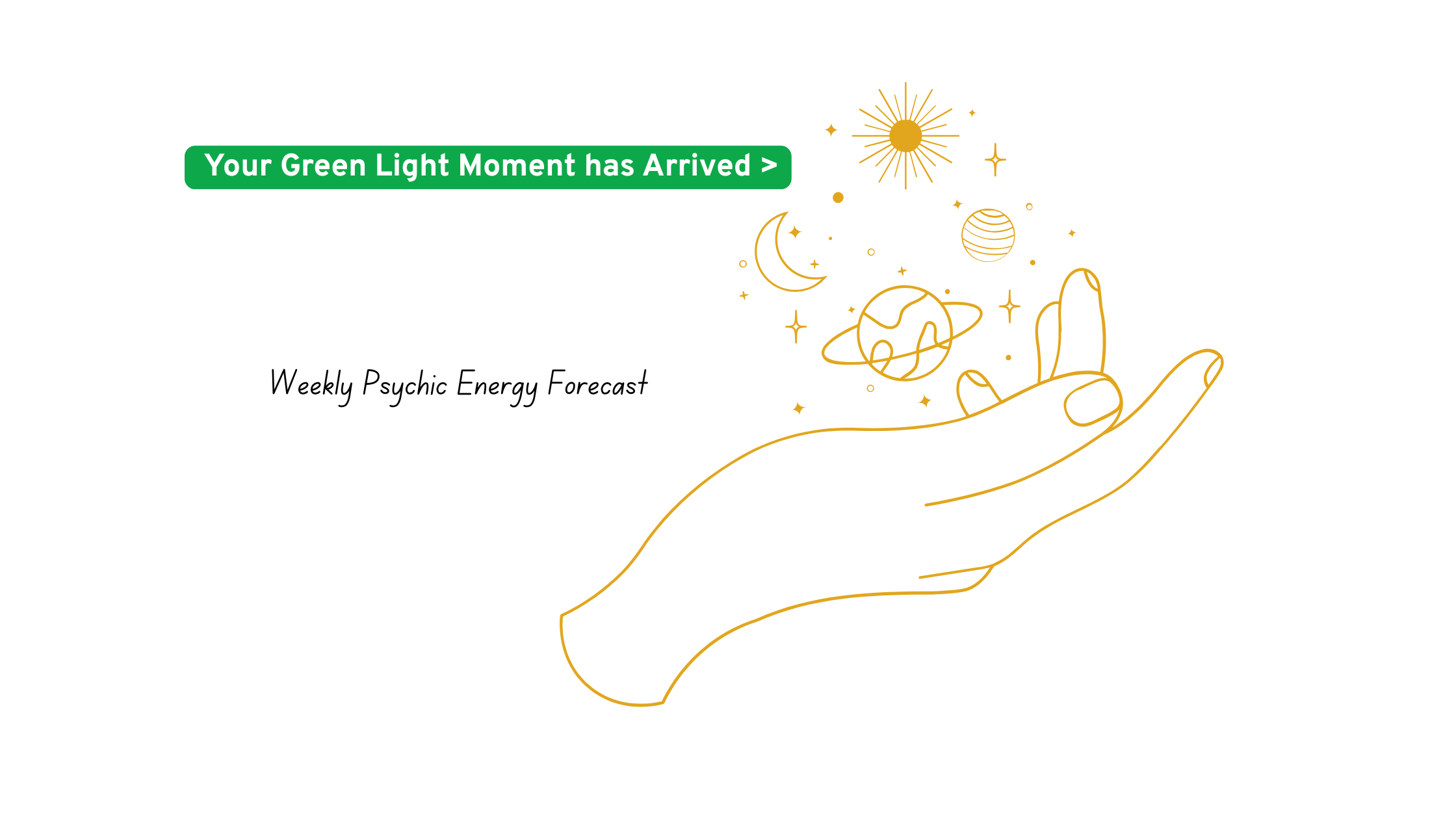 Psychic Energy Forecast for the Second Week of April: Your Green Light Moment Has Arrived