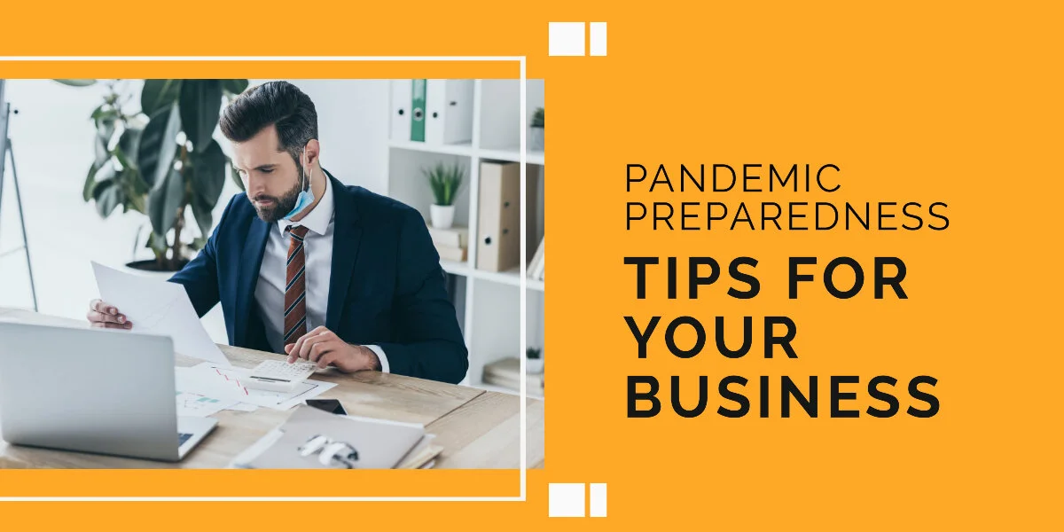 Pandemic Preparedness Tips for Your Business