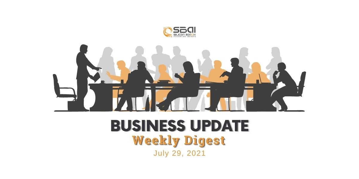 Business Update - Weekly Digest (July 29, 2021)