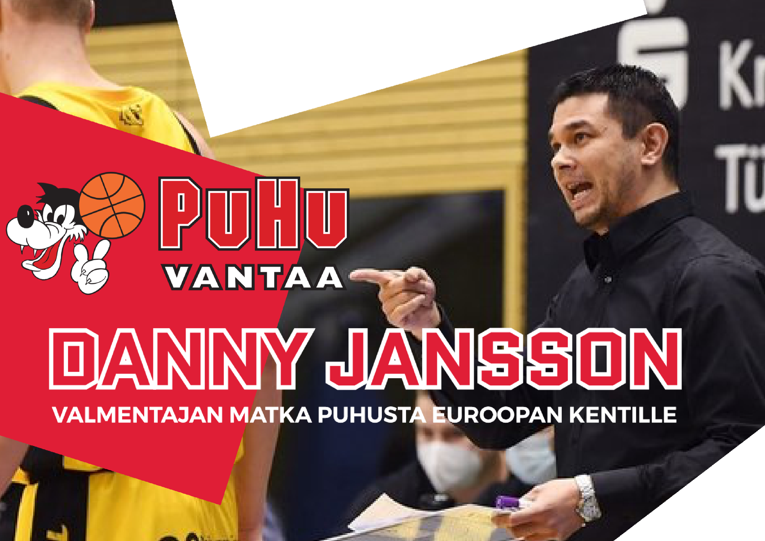 DANNY JANSSON - PUHU JUNIOREISTA KOMEALLE VALMENTAJAURALLE 