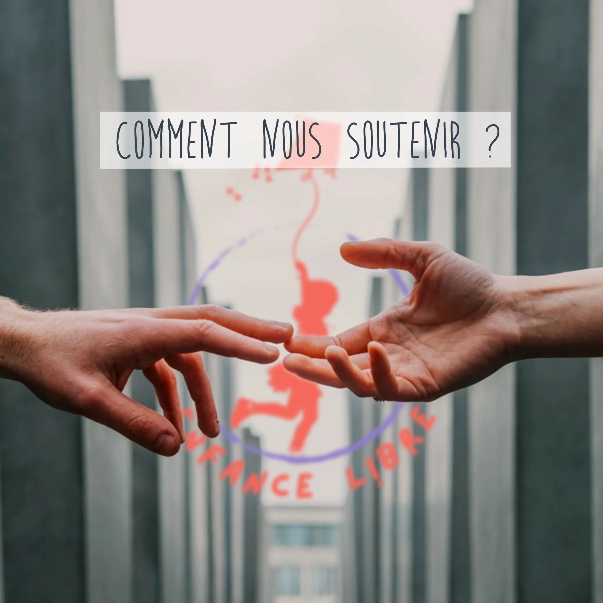 Comment nous soutenir ?