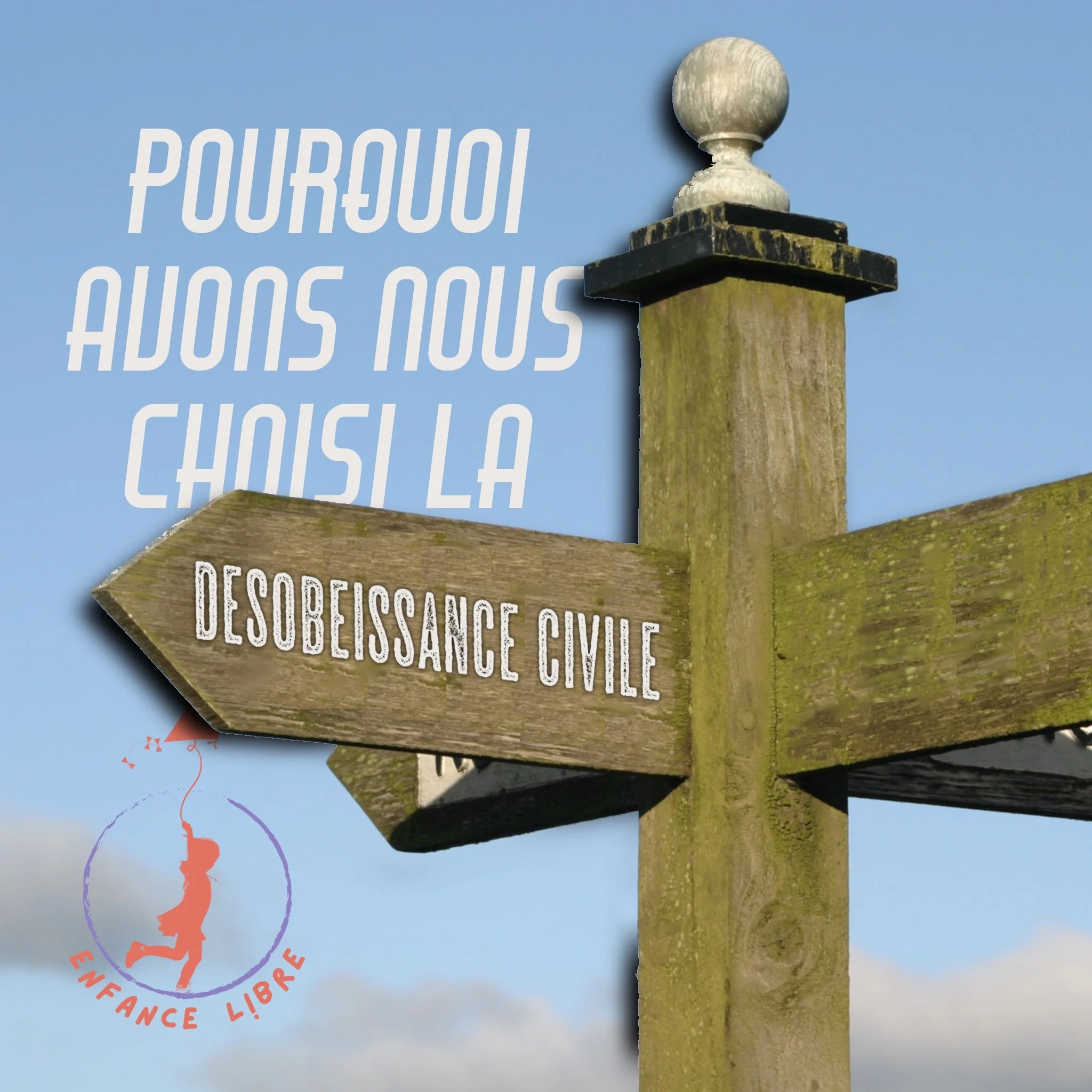 Fin du plein droit: On choisit la désobéissance