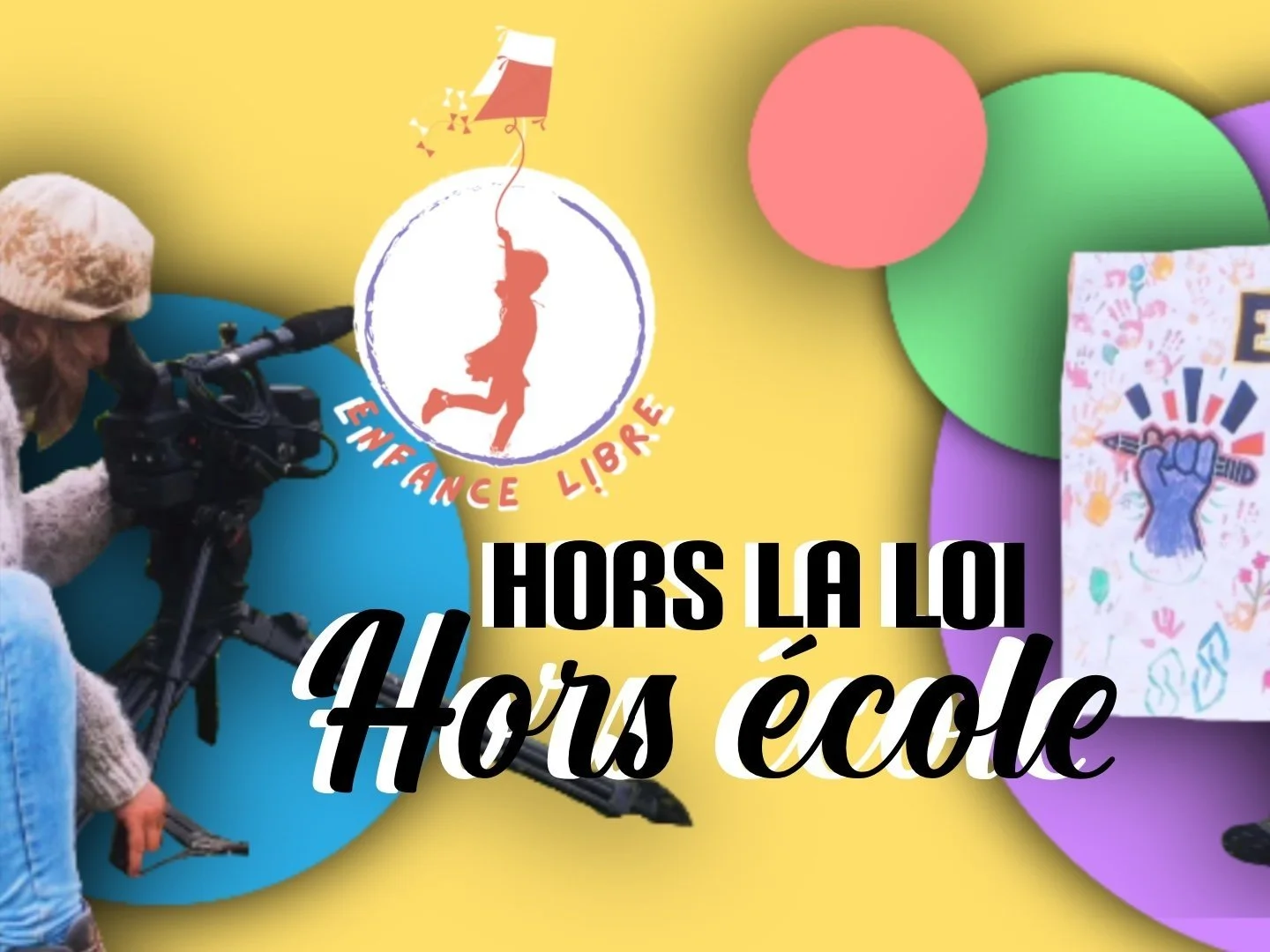 📹 Enfance Libre - Le clip ! 🎬