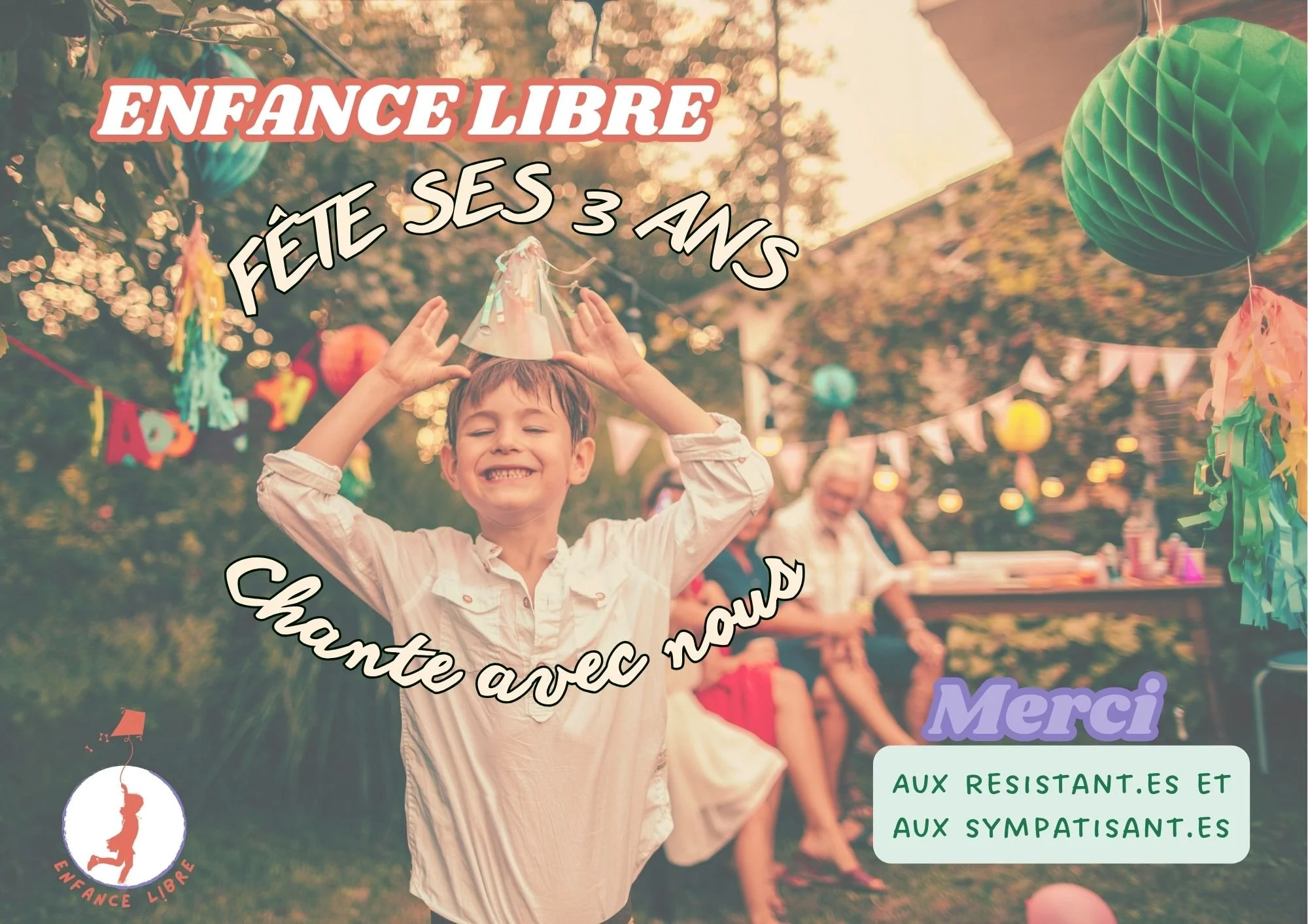 Joyeux Anniversaire, Enfance Libre !!!