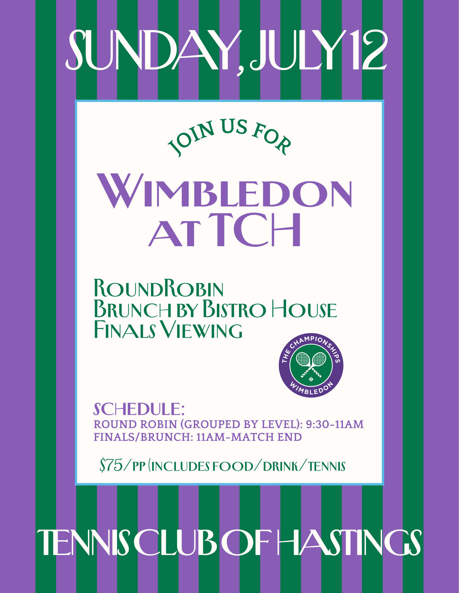 Wimbledon at TCH | Round Robin, Brunch, Final Viewing
