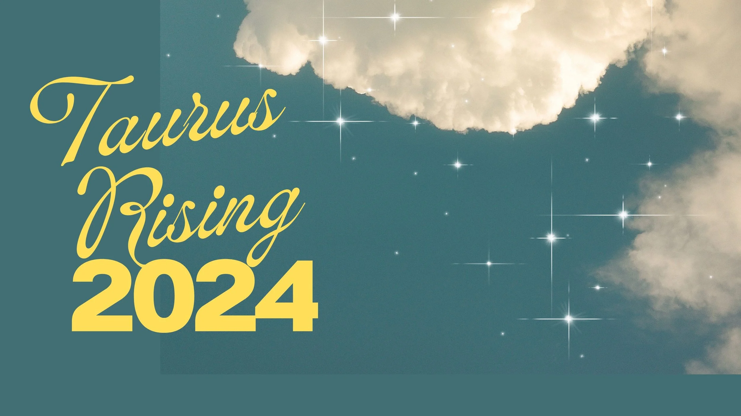 Taurus Rising 2024 — Nadine Jane Astrology