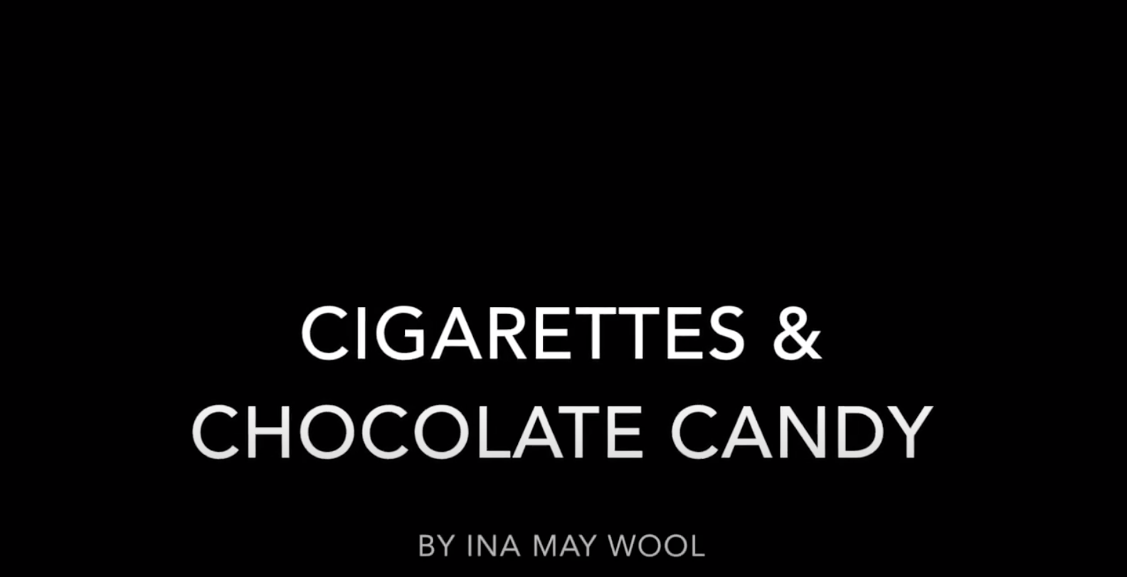 VIDEO PREMIERE: Ina May Wool "Cigarettes and Chocolate Candy"