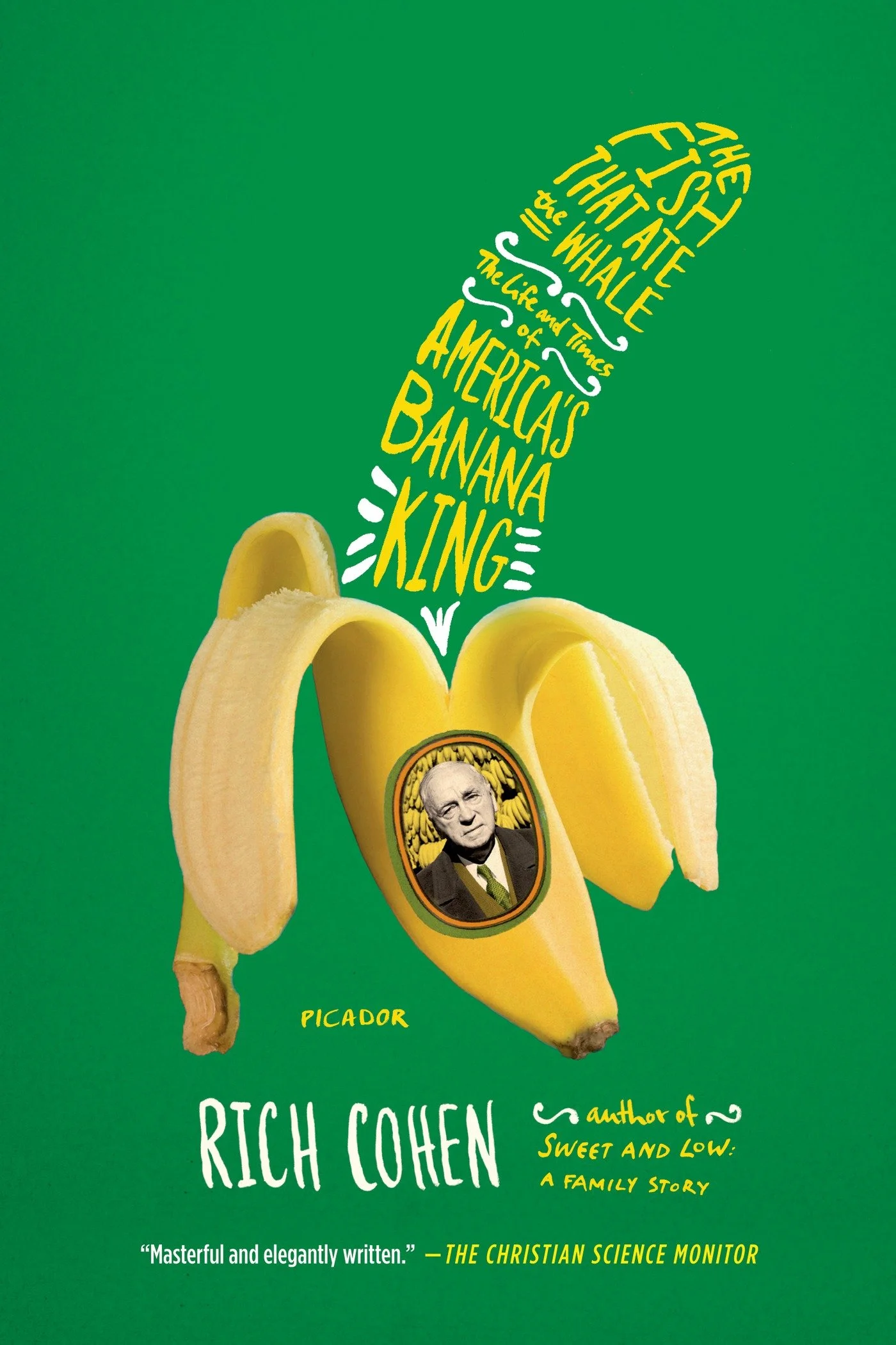 Book Review - The Fish That Ate the Whale: The Life and Times of America's Banana King