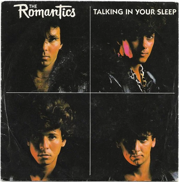 The Romantics "Talking In Your Sleep"