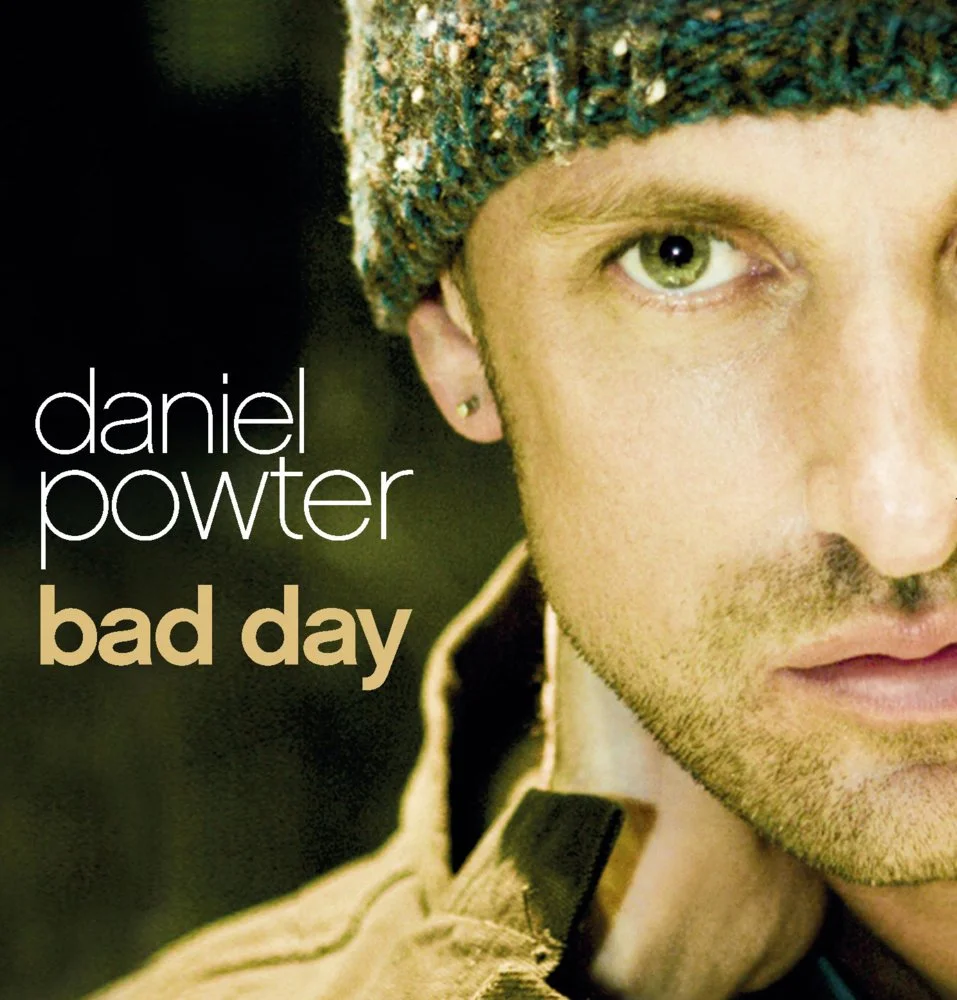 Daniel Powter "Bad Day"