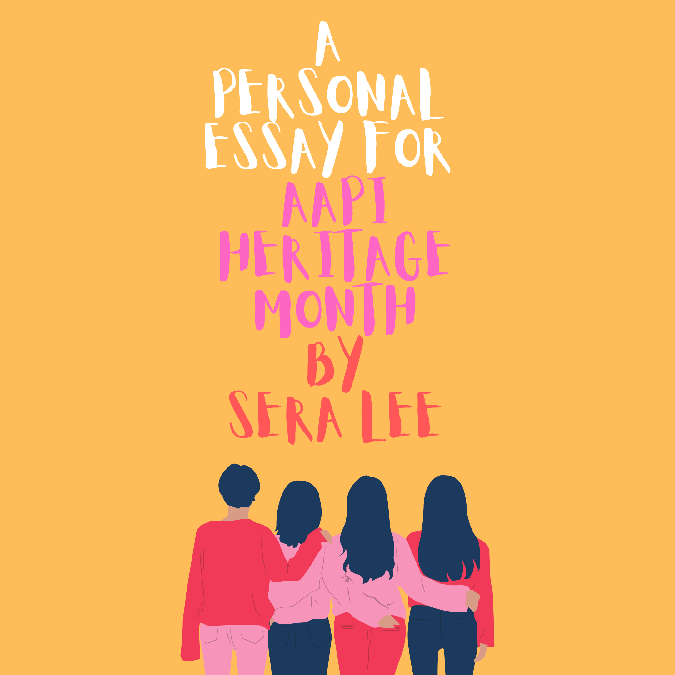 AAPI Heritage Month - A Personal Essay by YWA Teacher Sera Lee