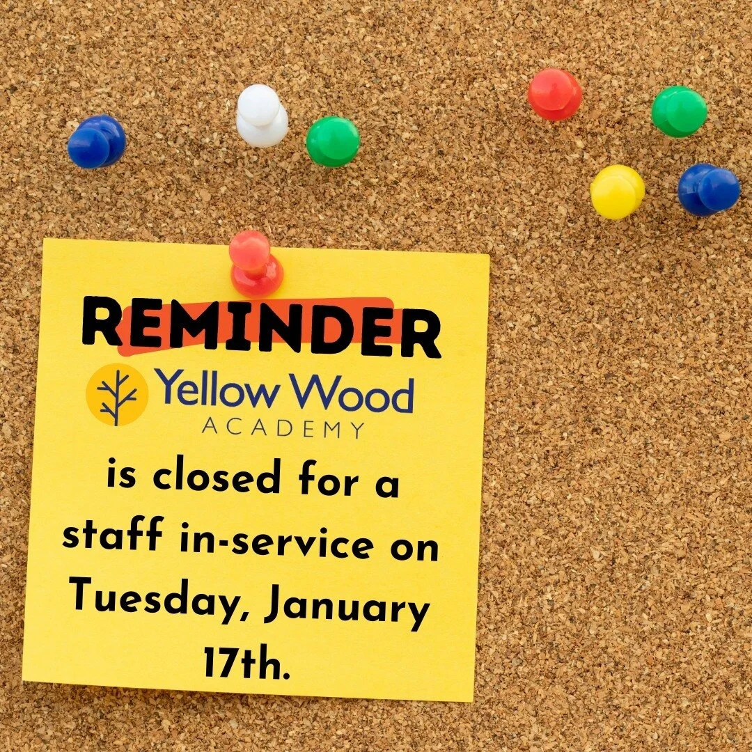 Yellow Wood Academy is closed Tuesday, January 17th for a staff in-service day. Staff in-service days are a chance for our team to gather and learn about new practices to best support our community. Classes resume on Wednesday, January 18th.
