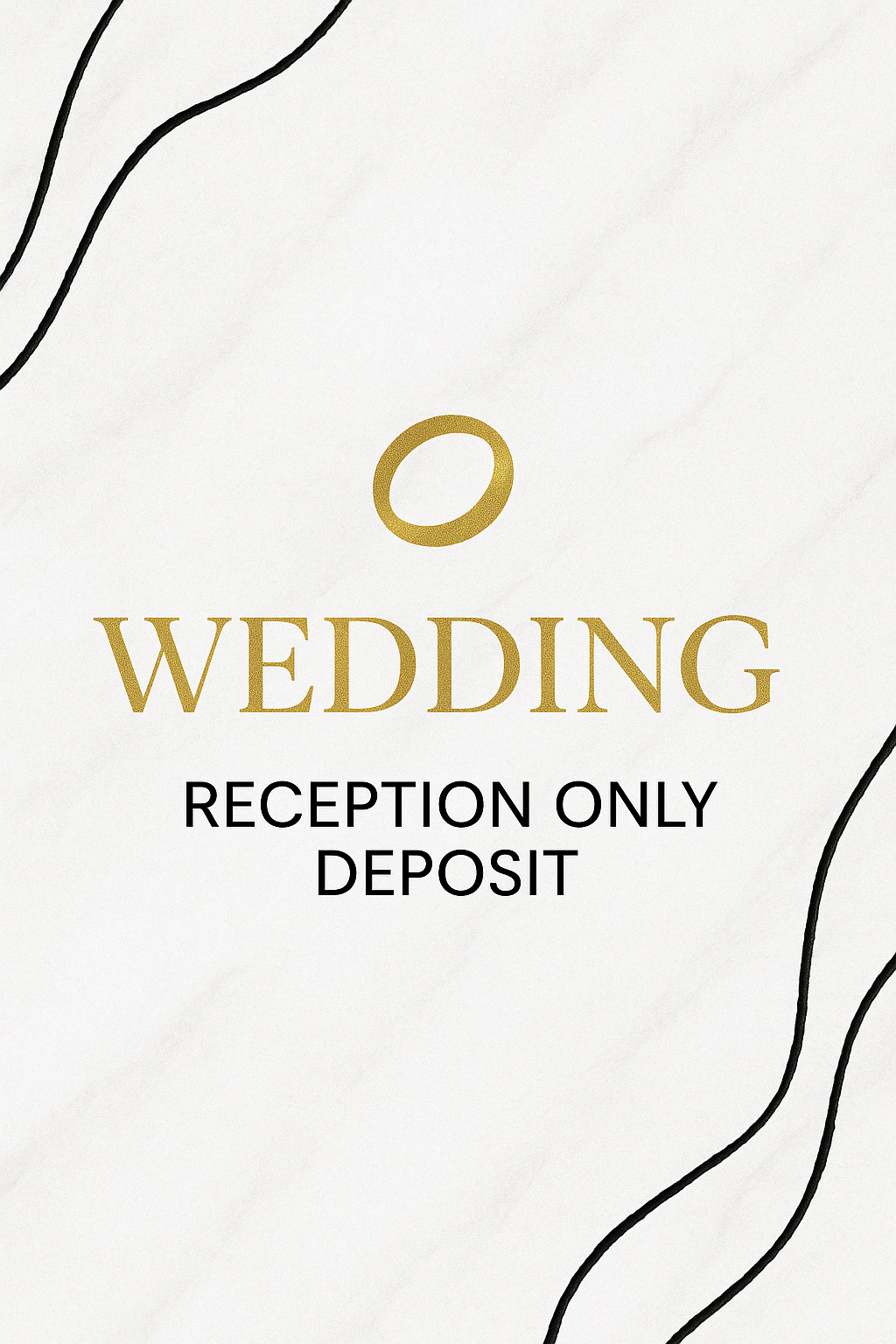 Wedding - (RECEPTION ONLY DEPOSIT)